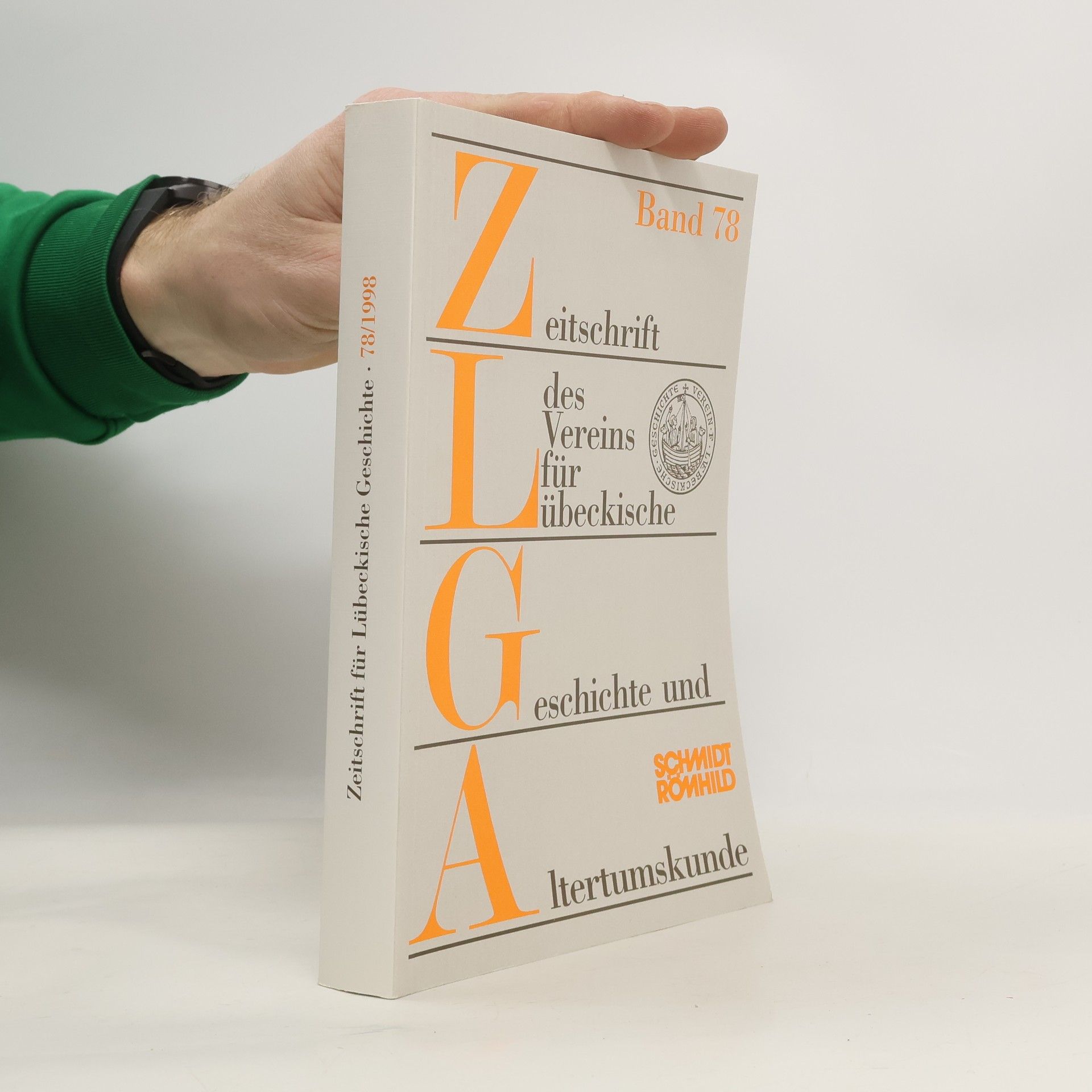 Autorenkollektiv Zeitschrift des Vereins für Lübeckische Geschichte und Altertumskunde 78/1998