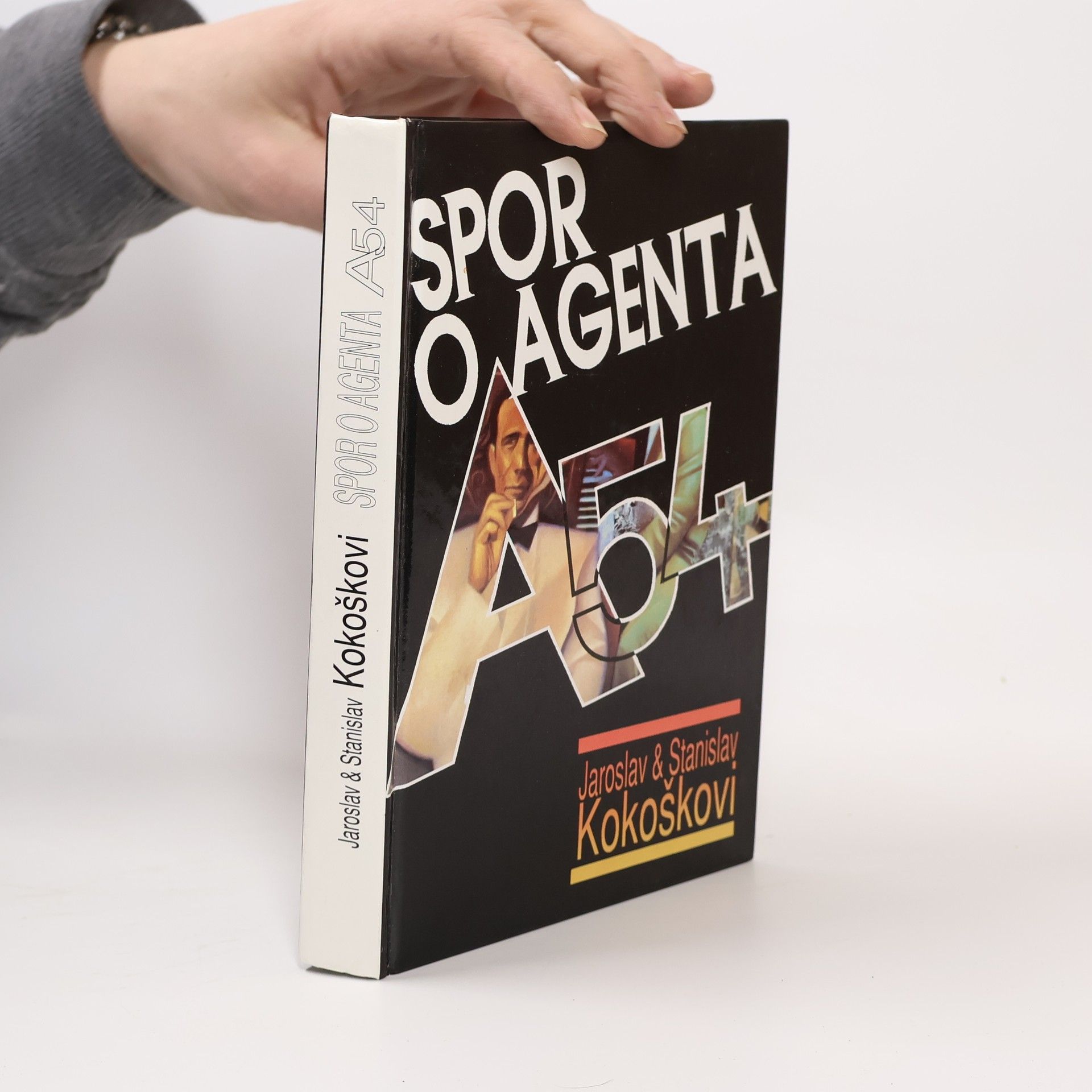 Stanislav Kokoška Spor o agenta A-54