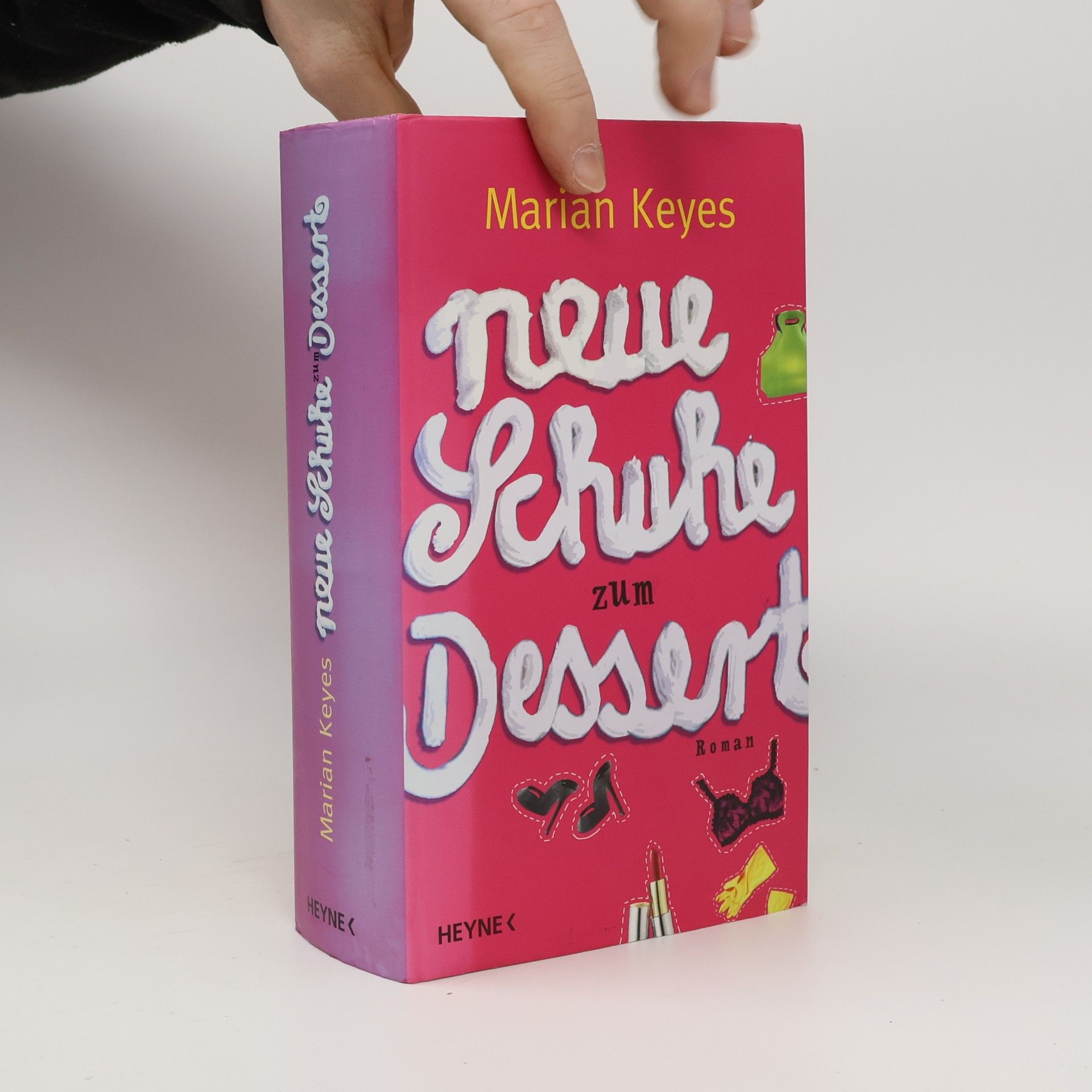 Marian Keyes Neue Schuhe zum Dessert