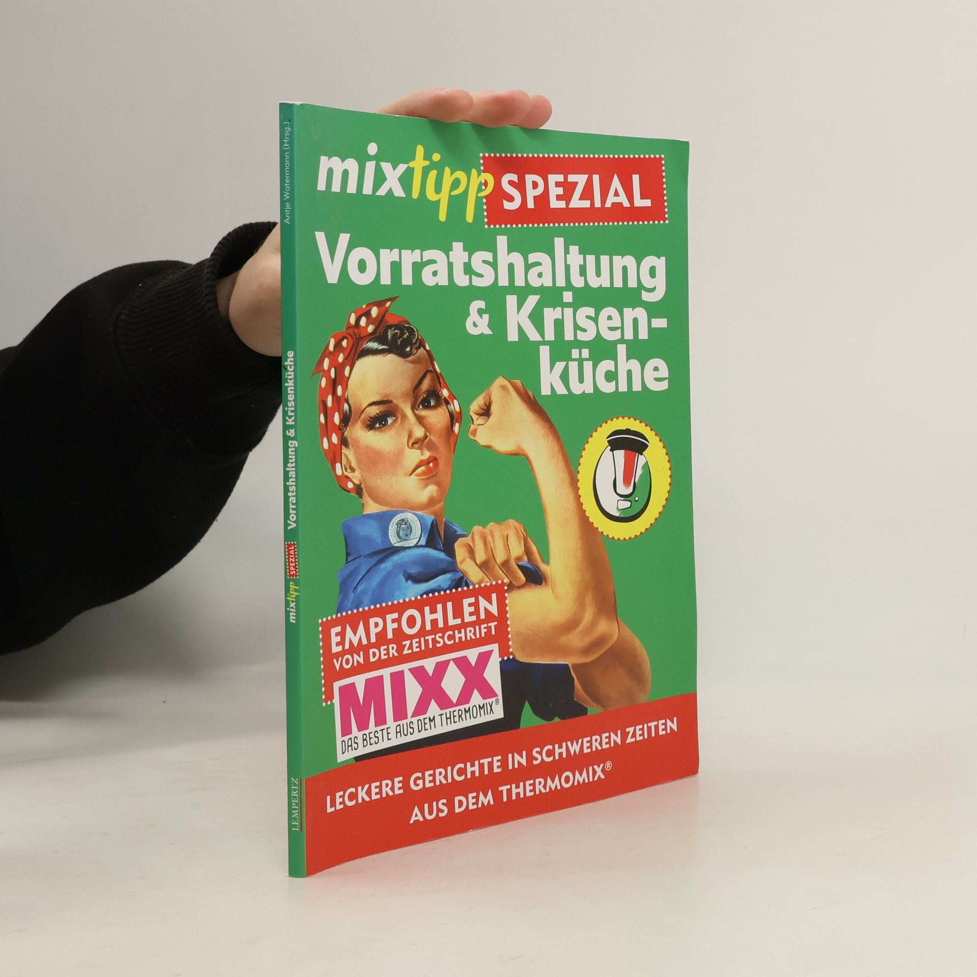 mixtipp-Spezial: Vorratshaltung & Krisenküche