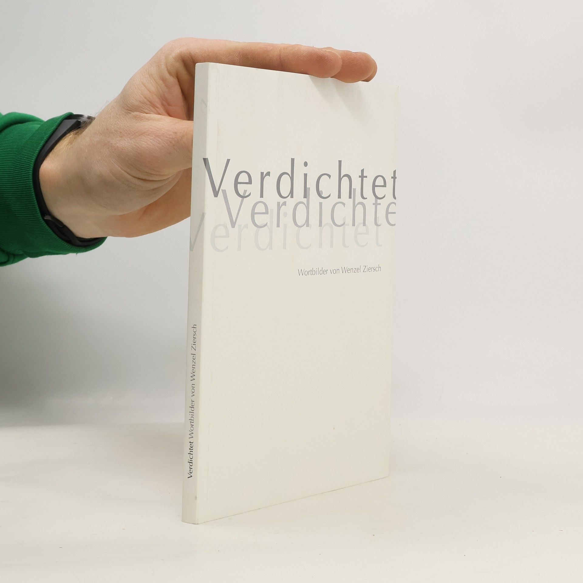 Wenzel Ziersch Verdichtet