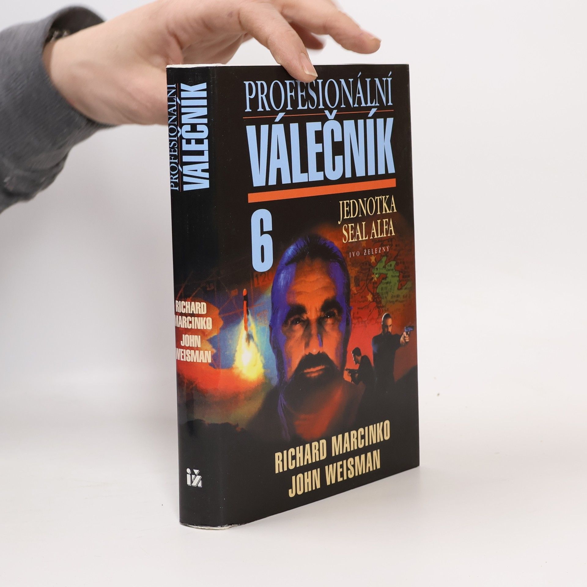 Richard Marcinko Profesionální válečník VI. Jednotka SEAL Alfa