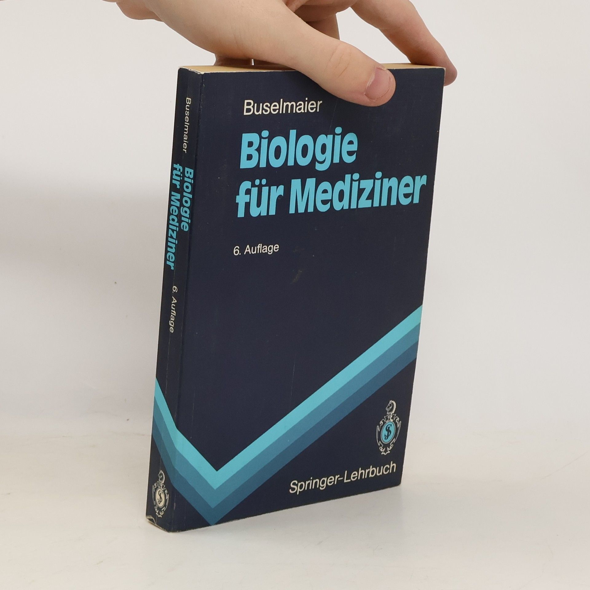 Werner Buselmaier Springer-Lehrbuch: Biologie für Mediziner
