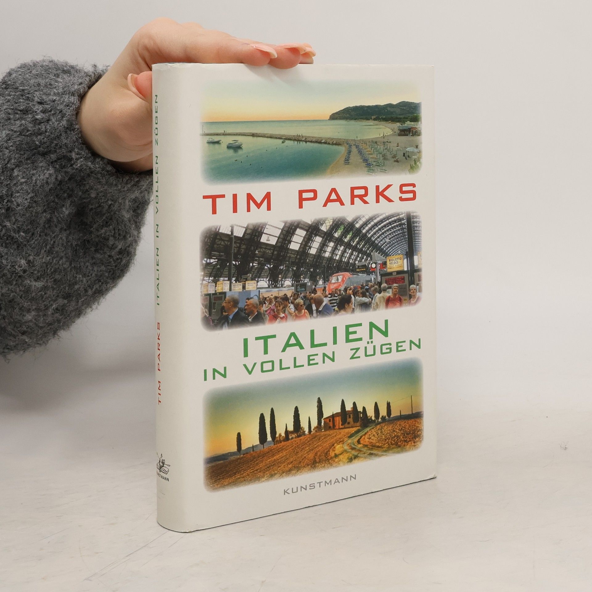 Tim Parks Italien in vollen Zügen