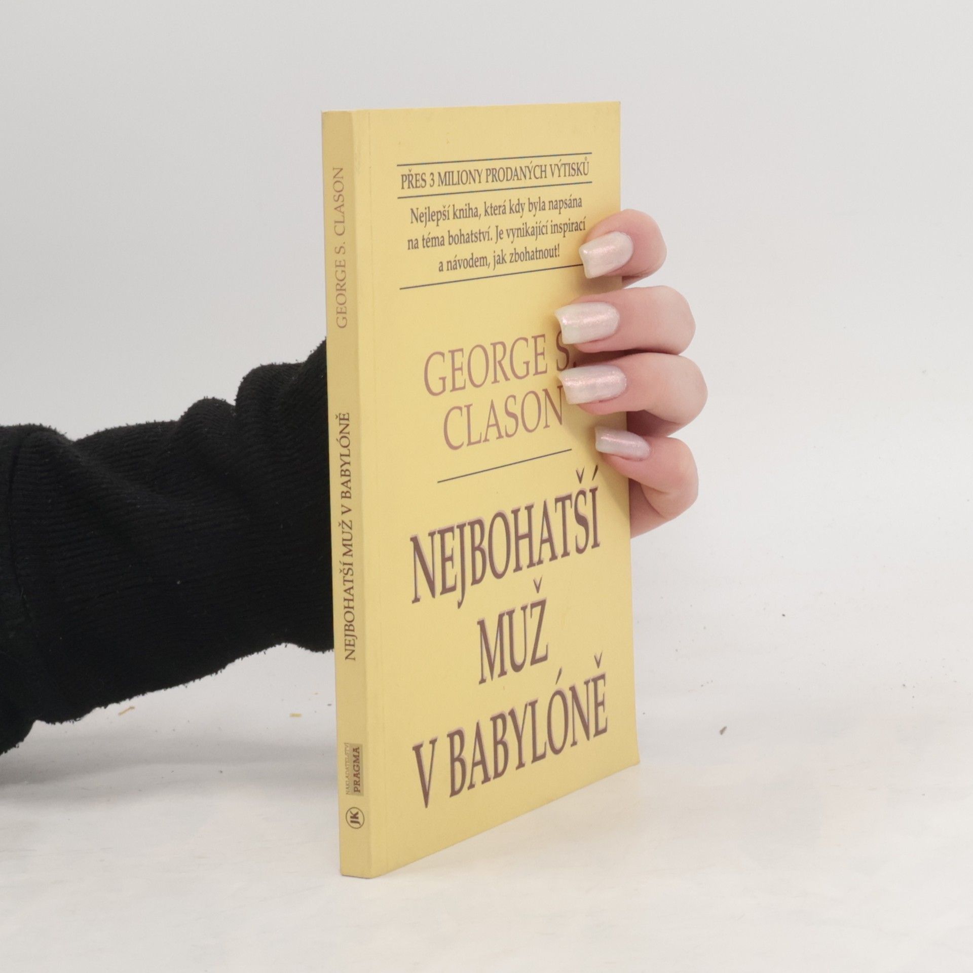 George S. Clason Nejbohatší muž v Babylóně