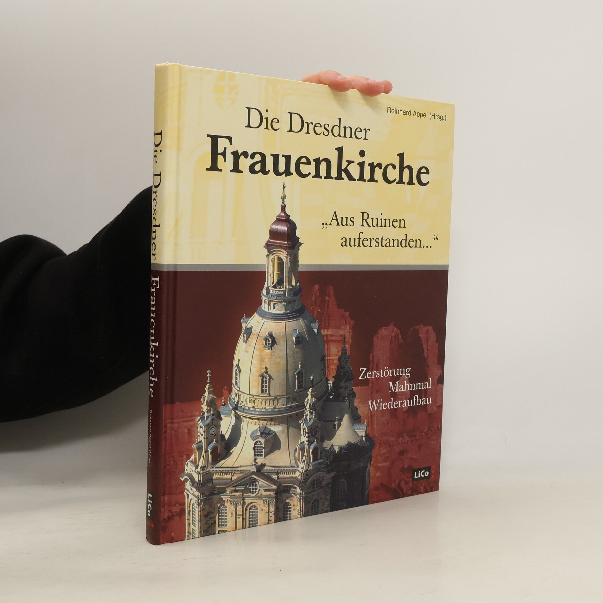 Reinhard Appel Die Dresdner Frauenkirche