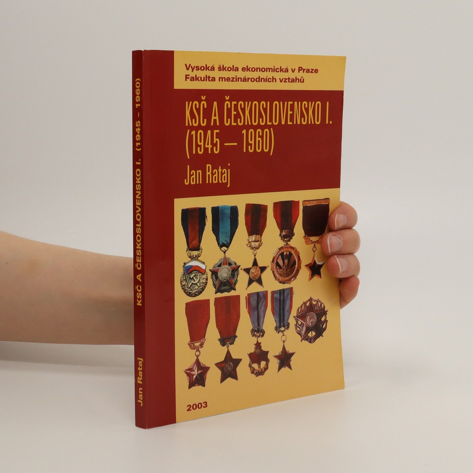 Jan Rataj KSČ a Československo I. (1945 - 1960)
