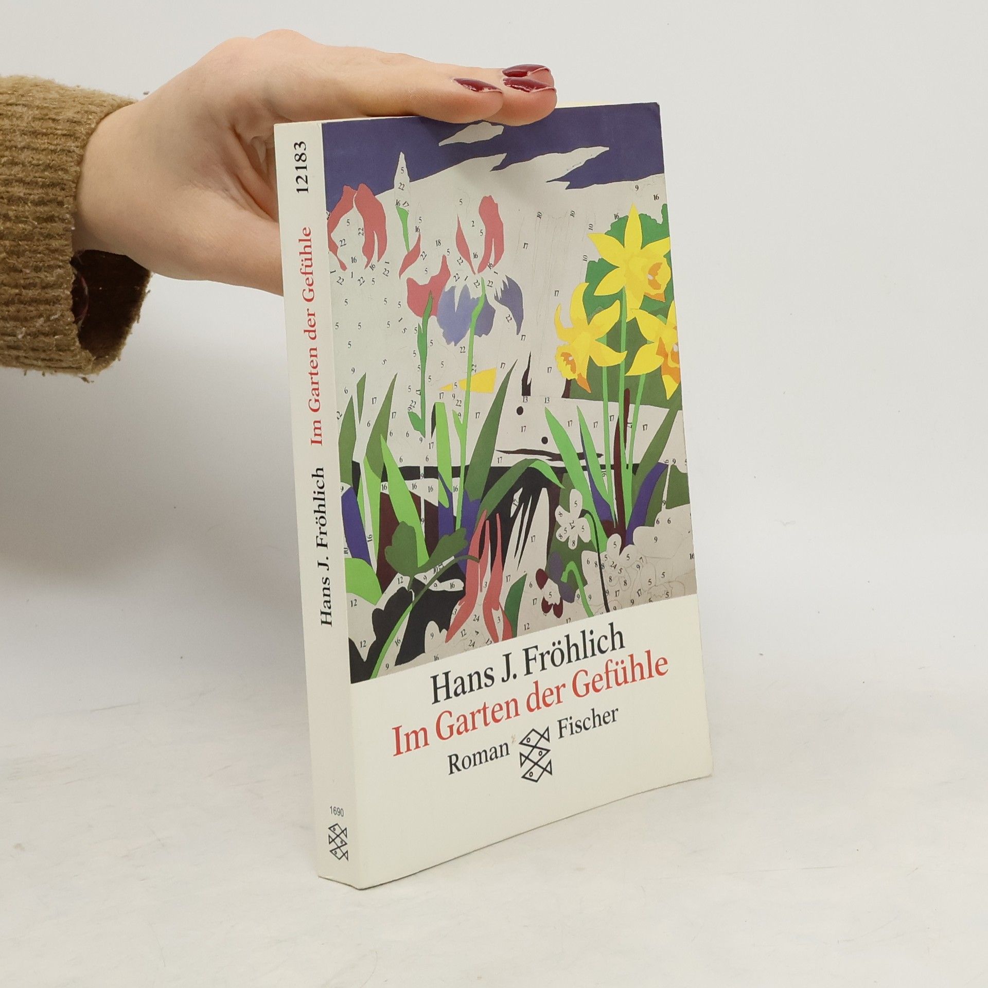 Hans J. Fröhlich Im Garten der Gefühle