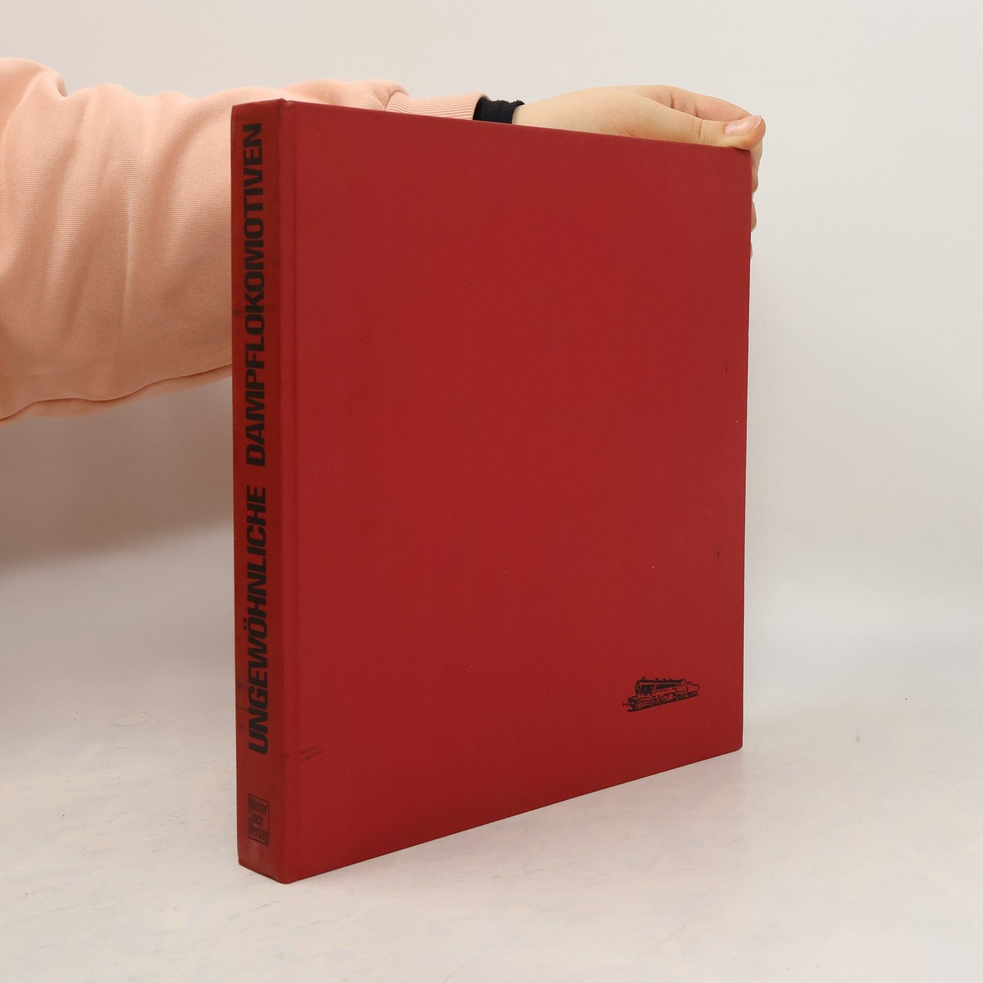 Rolf Ostendorf Ungewöhnliche Dampflokomotiven von 1803 bis heute