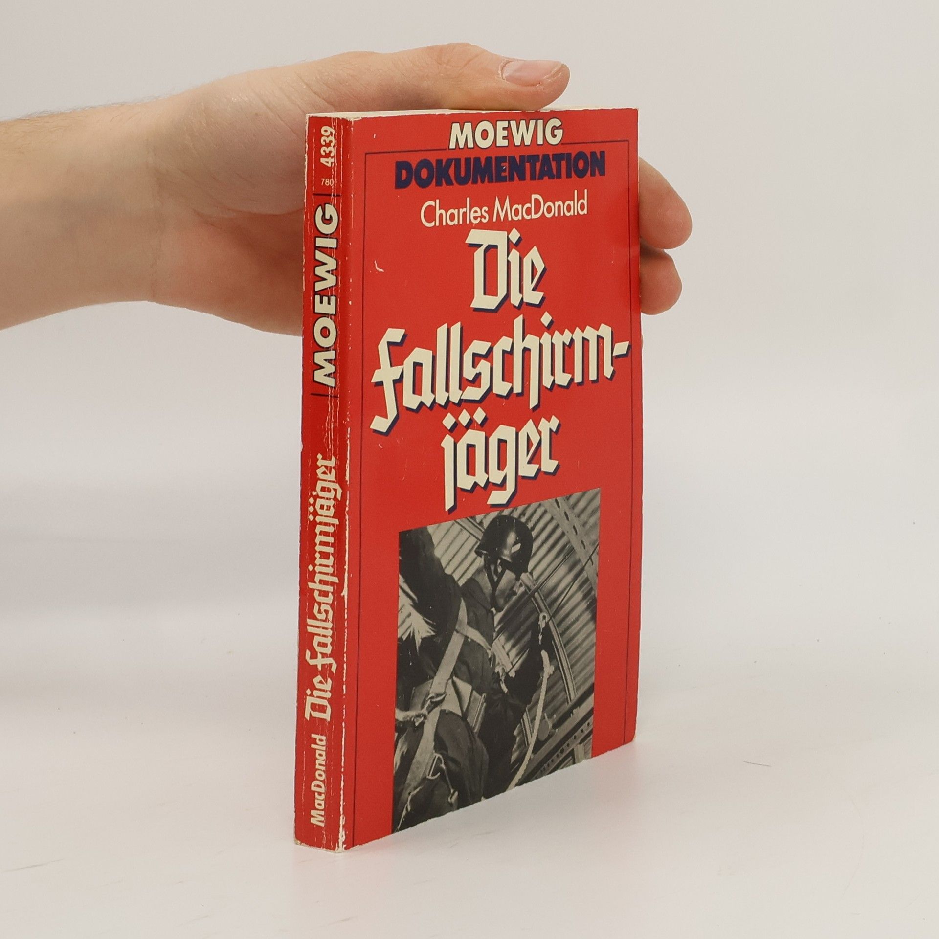 Charles Brown MacDonald Die Fallschirmjäger