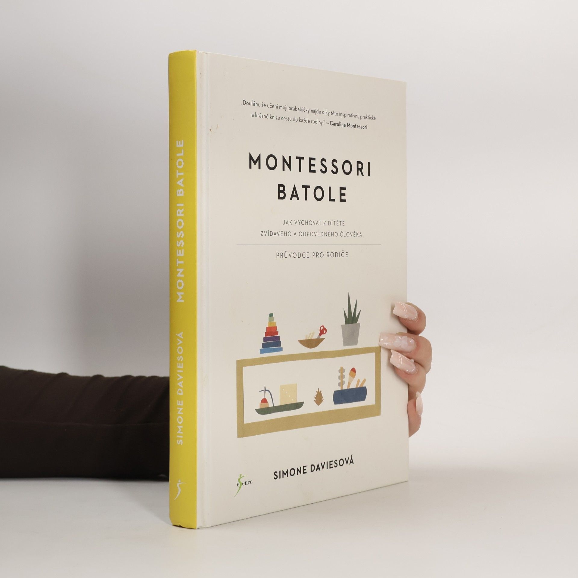 Simone Davies Montessori batole. Jak vychovat z dítěte zvídavého a odpovědného člověka