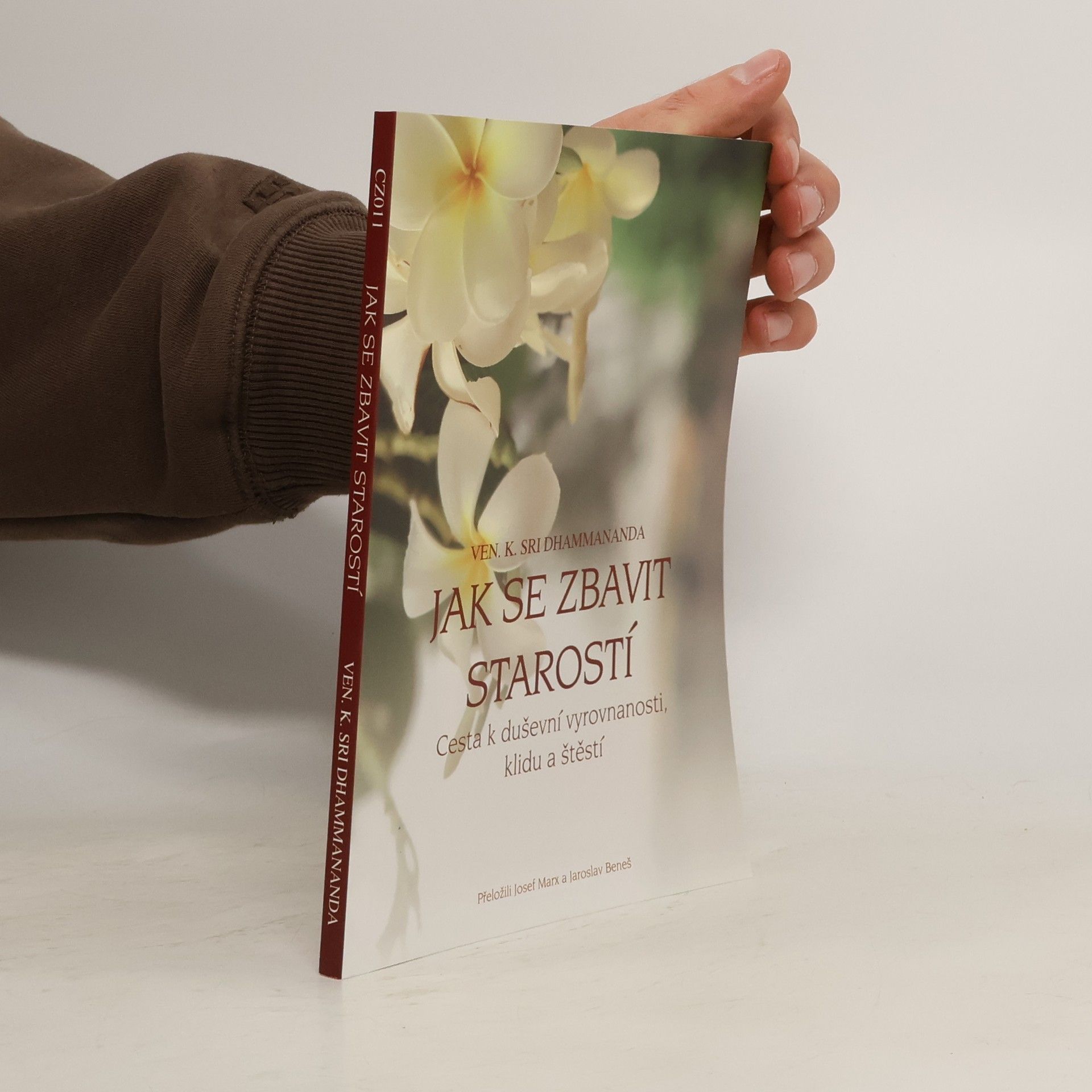 By Ven. K. Sri Dhammananda Jak se zbavit starostí
