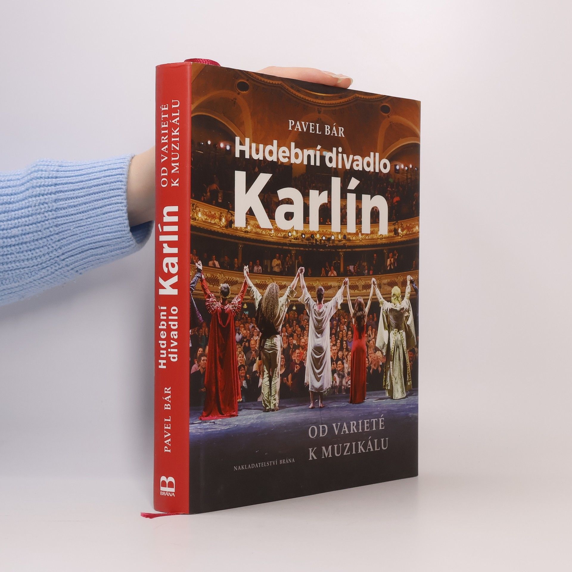 Pavel Bár Hudební divadlo Karlín : od varieté k muzikálu