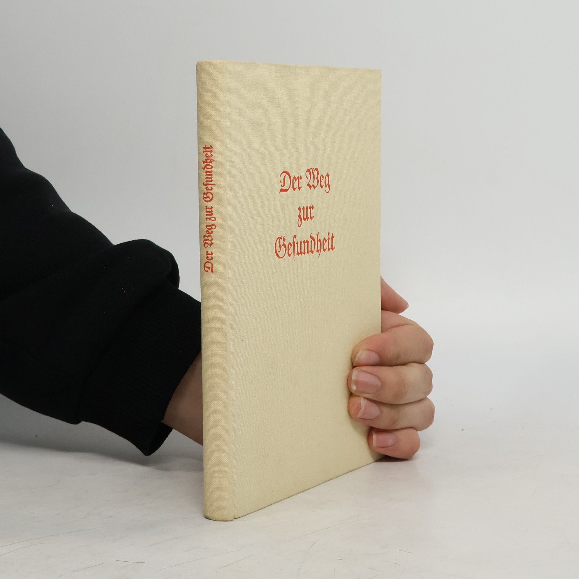 E. G. Withe Der Weg zur Gesundheit