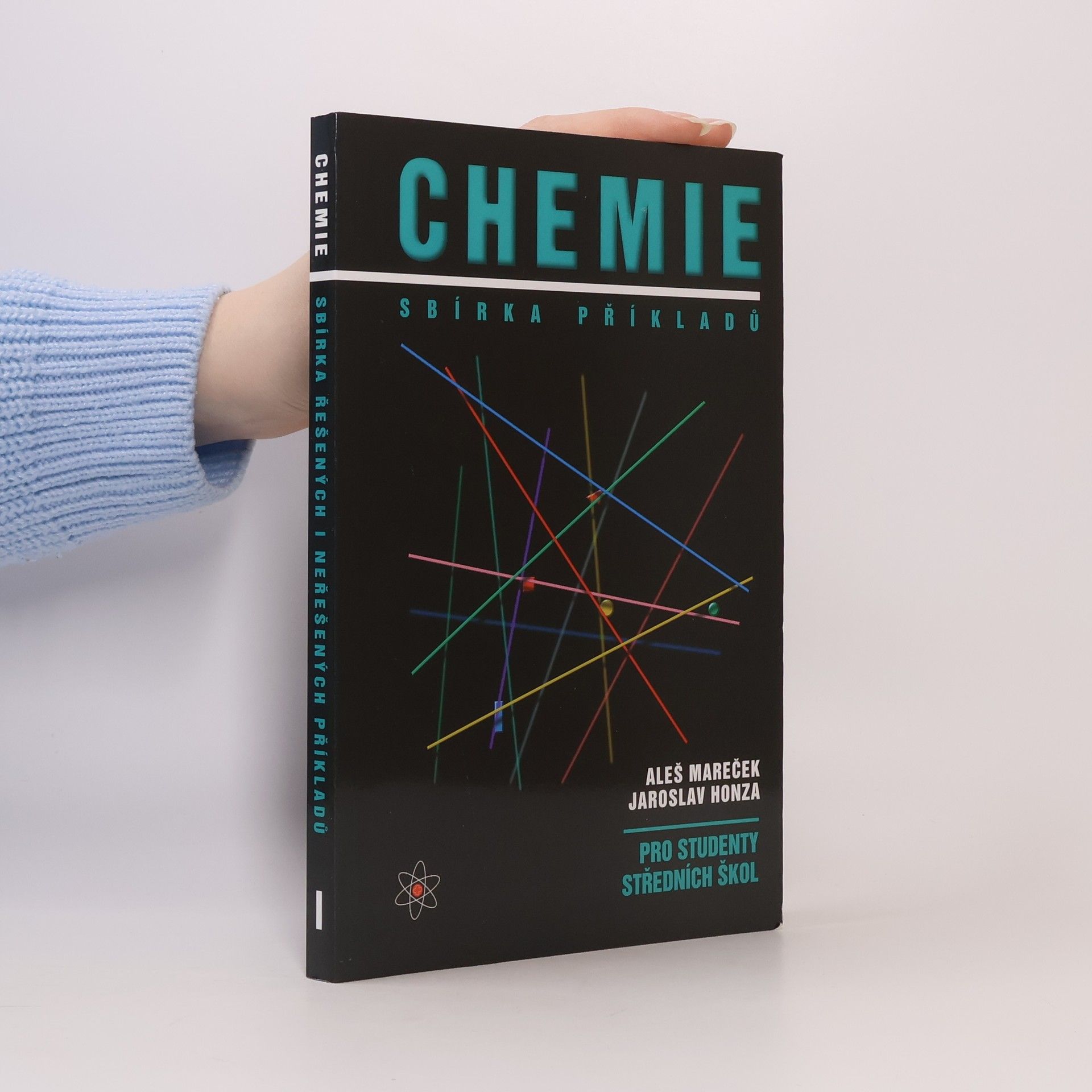 Aleš Mareček Chemie. Sbírka příkladů pro studenty středních škol