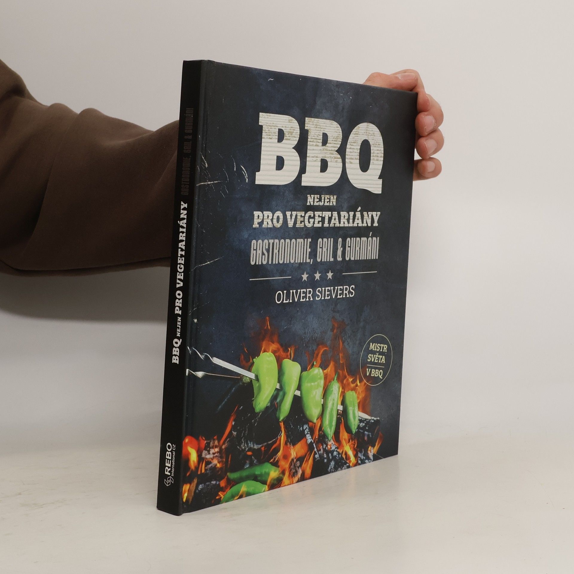 Oliver Sievers BBQ nejen pro vegetariány: gastronomi, gril & gurmáni