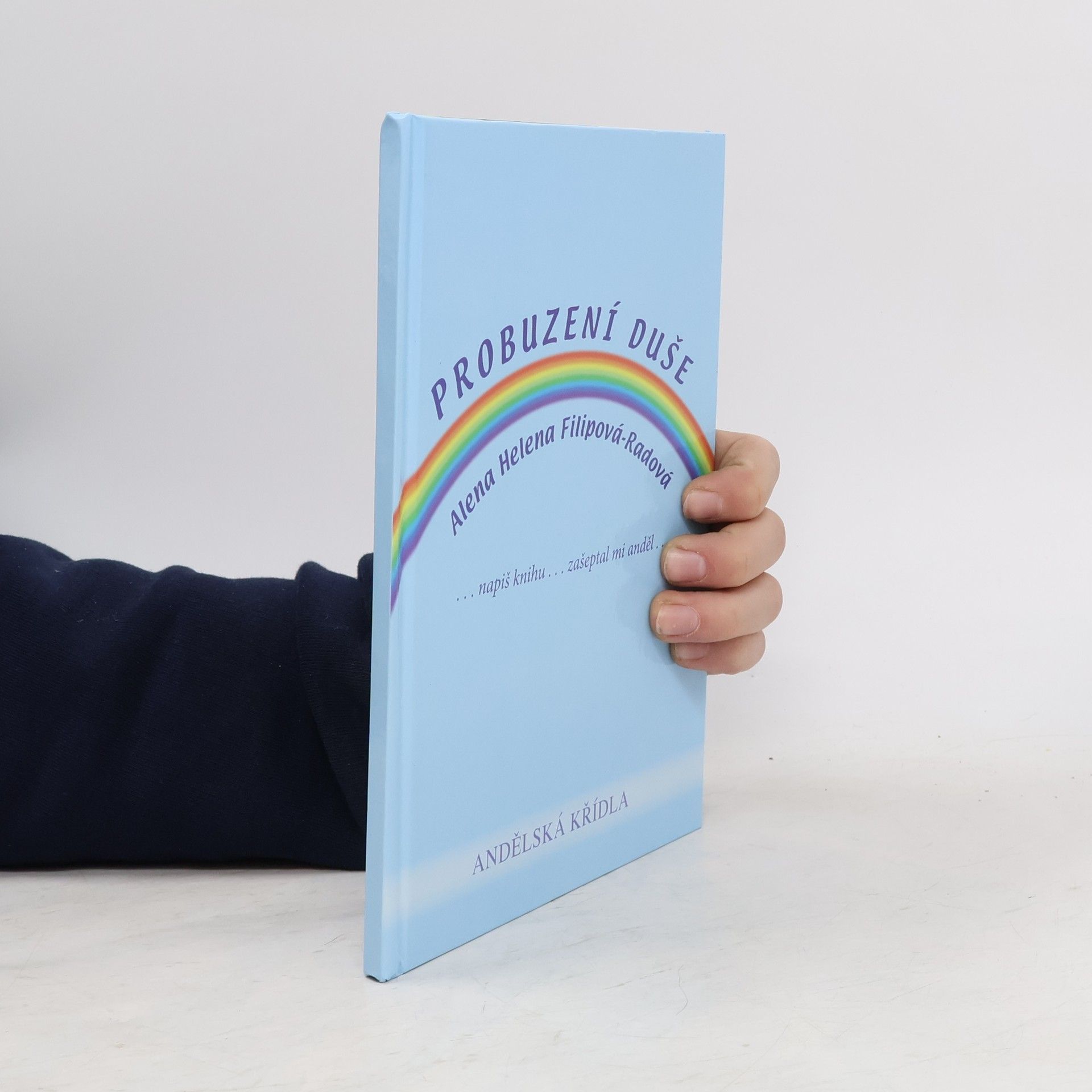 Alena Helena Filipová-Radová Probuzení duše