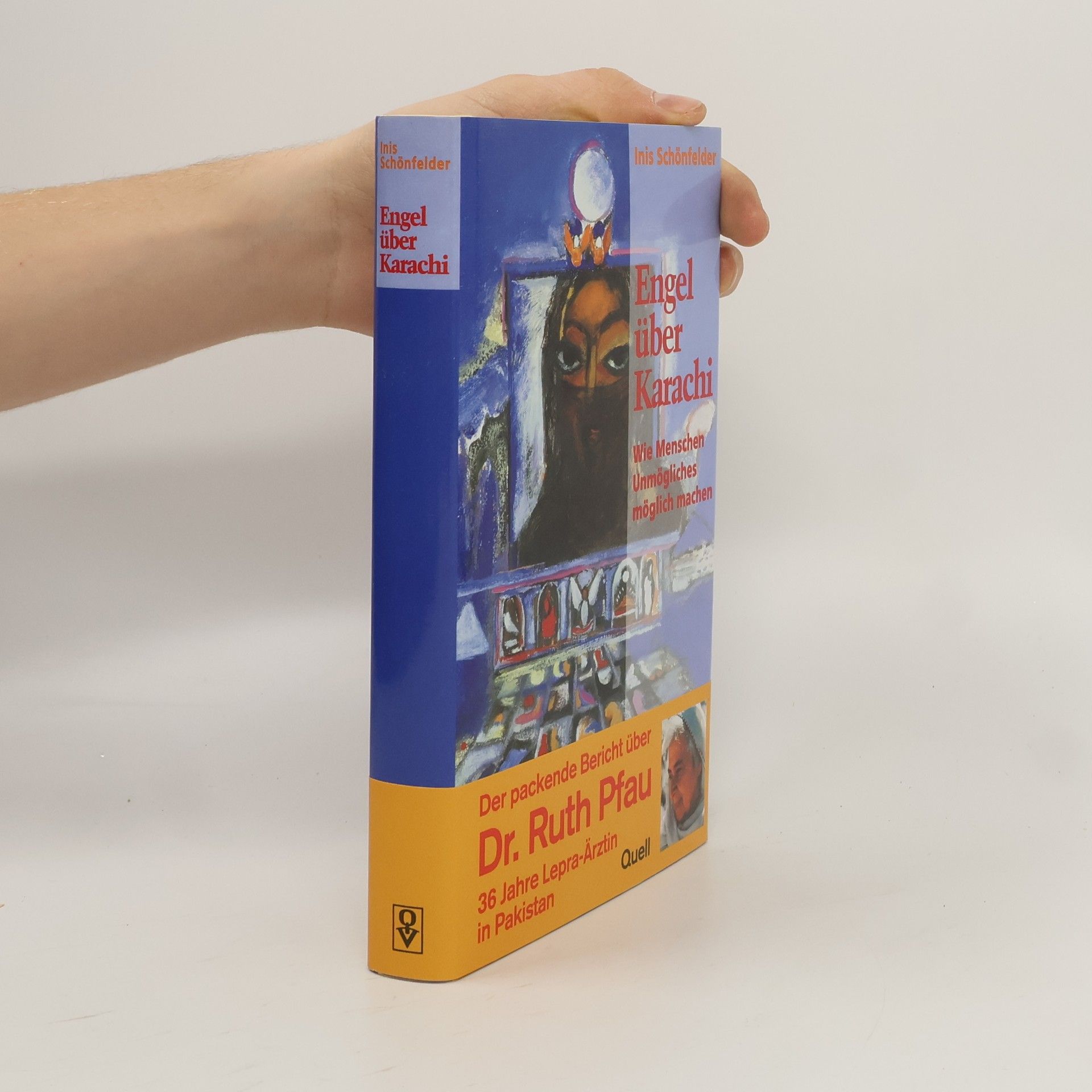 Inis Schönfelder Engel über Karachi. Wie Menschen Unmögliches möglich machen
