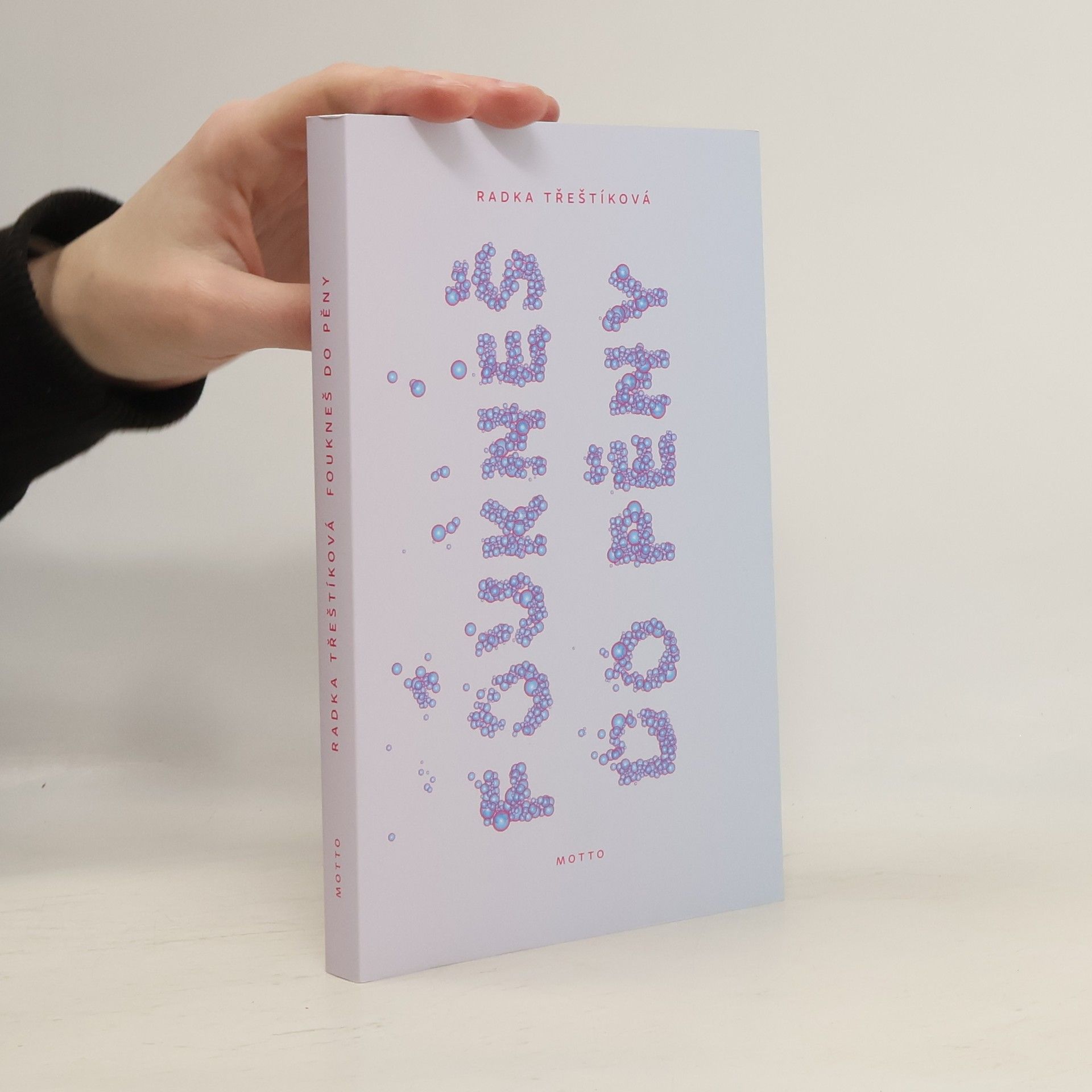 Radka Třeštíková Foukneš do pěny