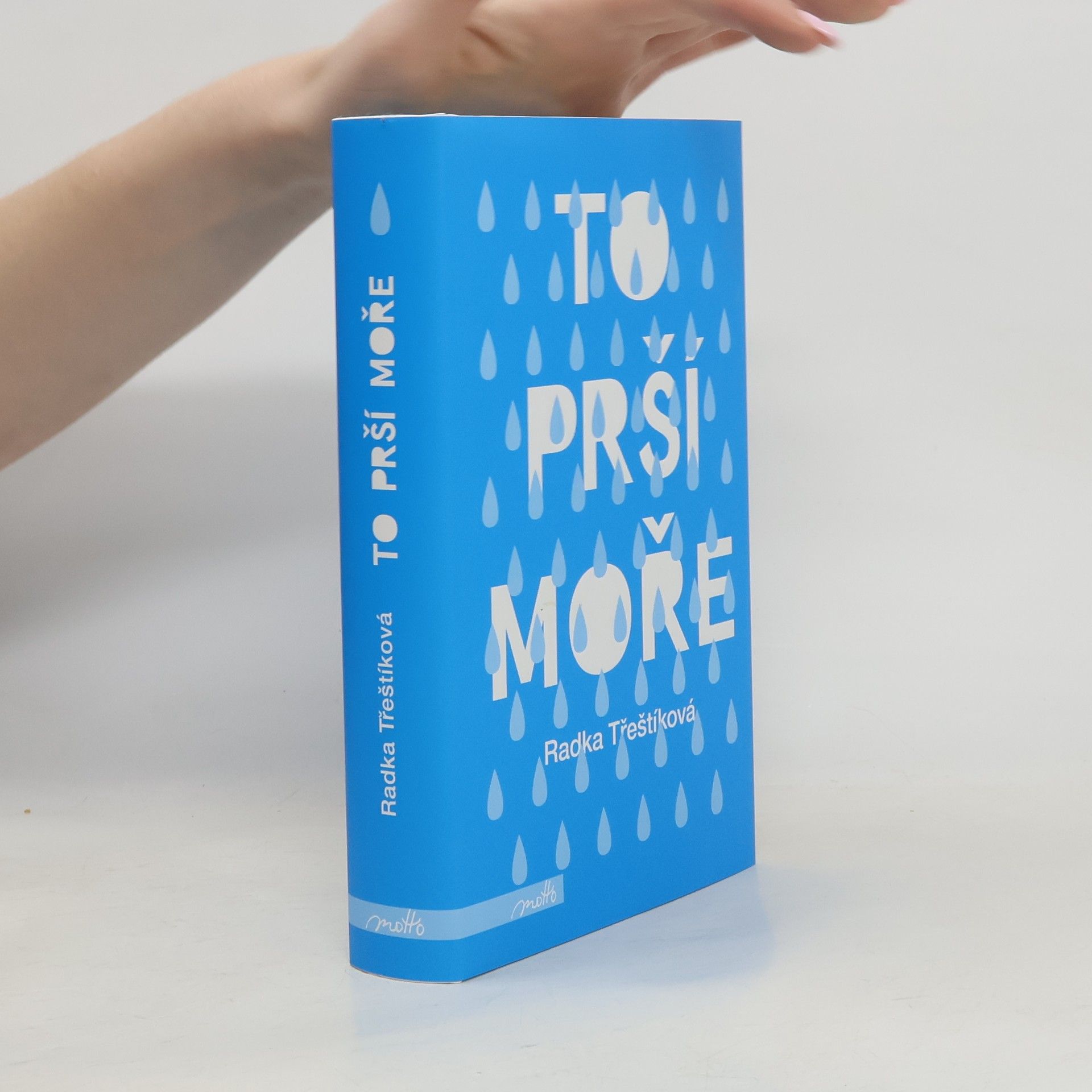 Radka Třeštíková To prší moře