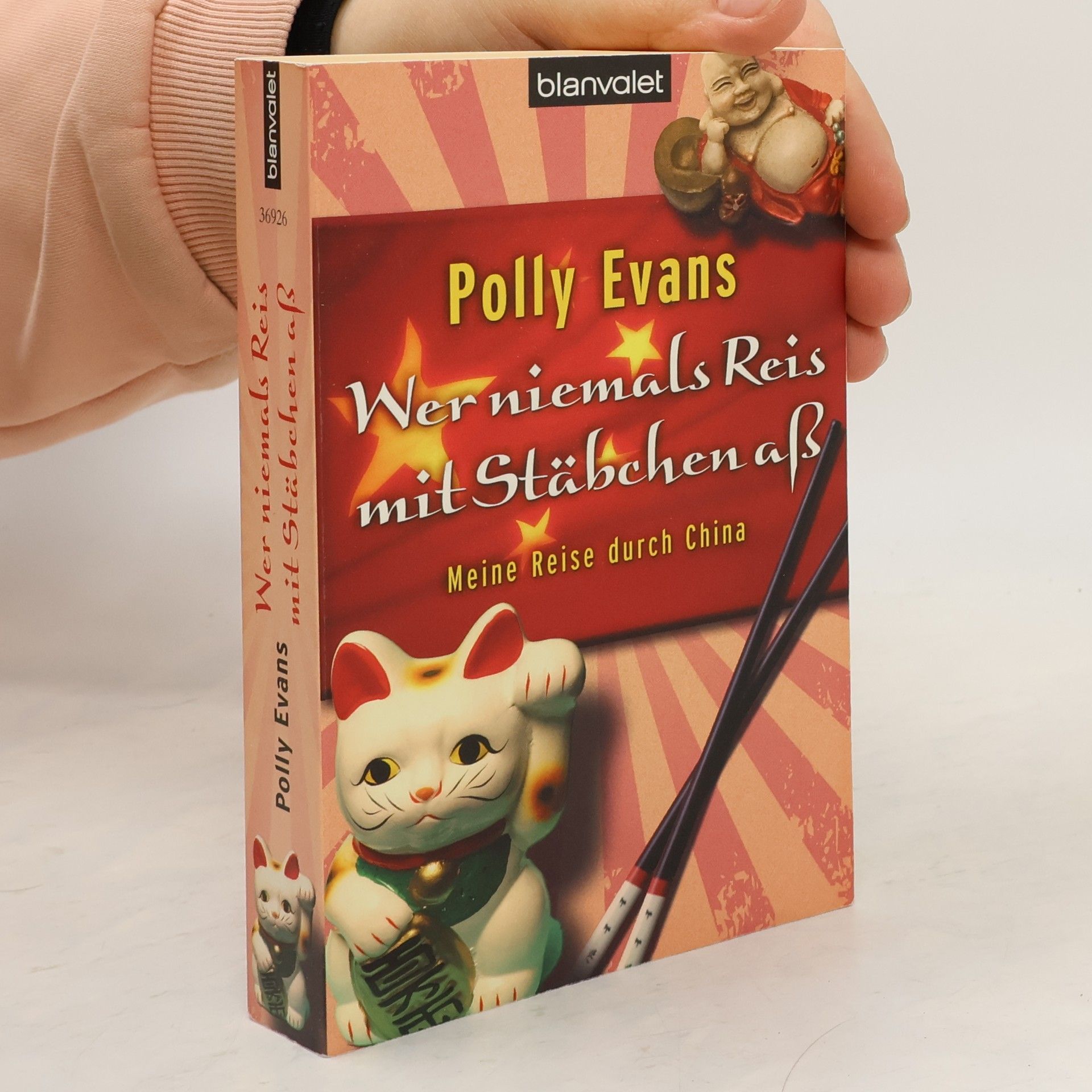 Polly Evans Wer niemals Reis mit Stäbchen aß