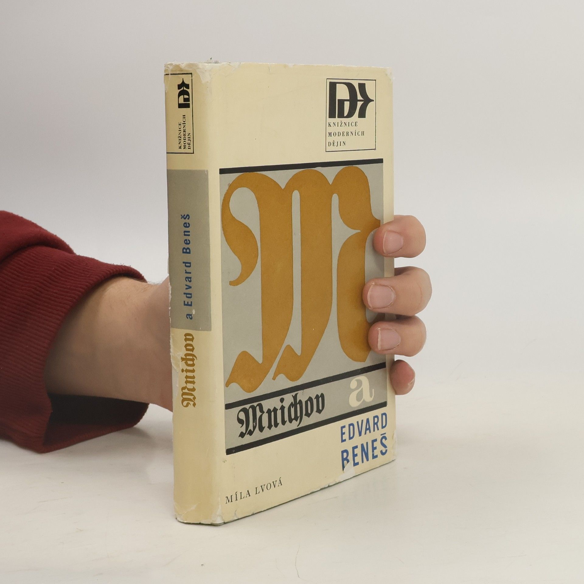 Míla Lvová Mnichov a Edvard Beneš