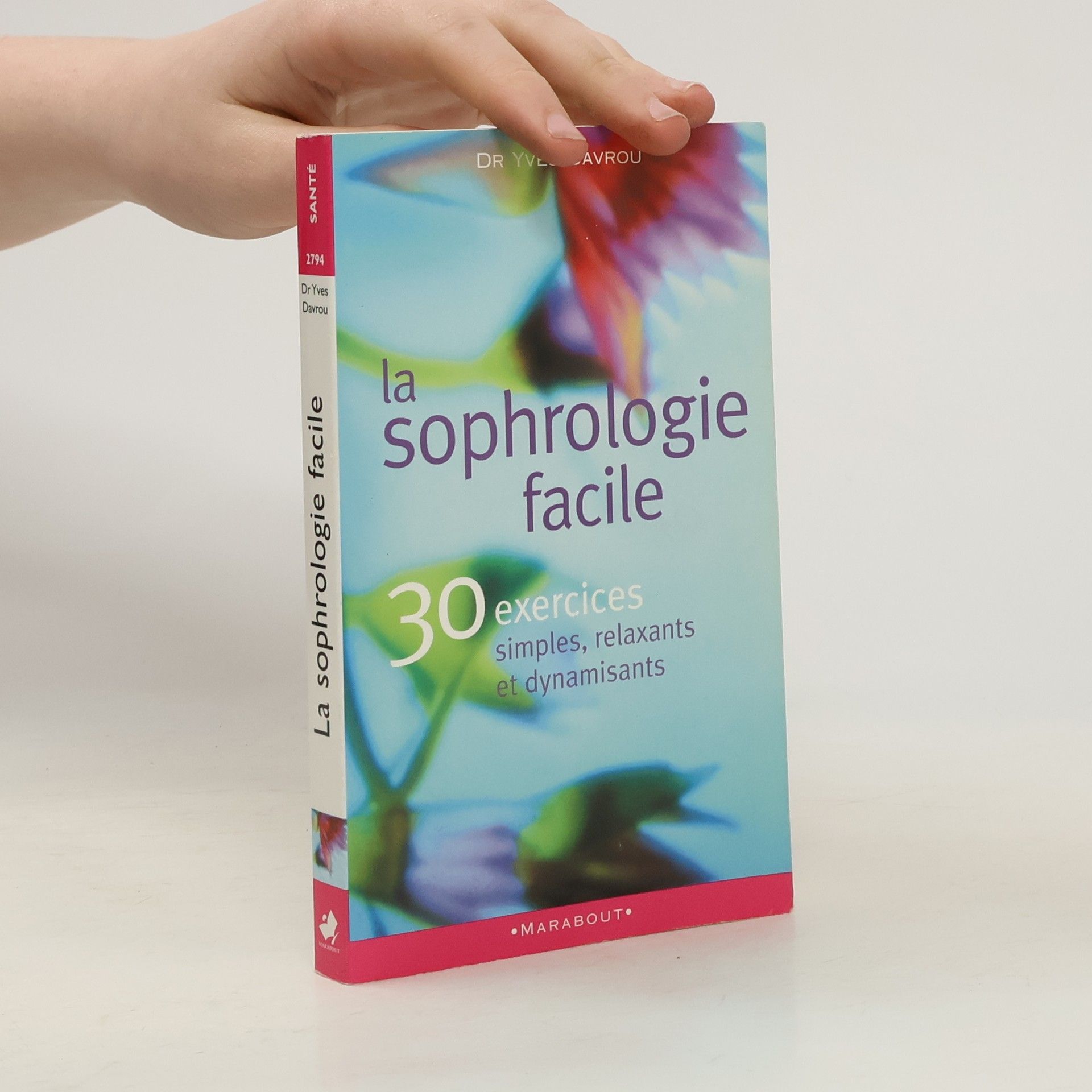 Yves Davrou La Sophrologie facile