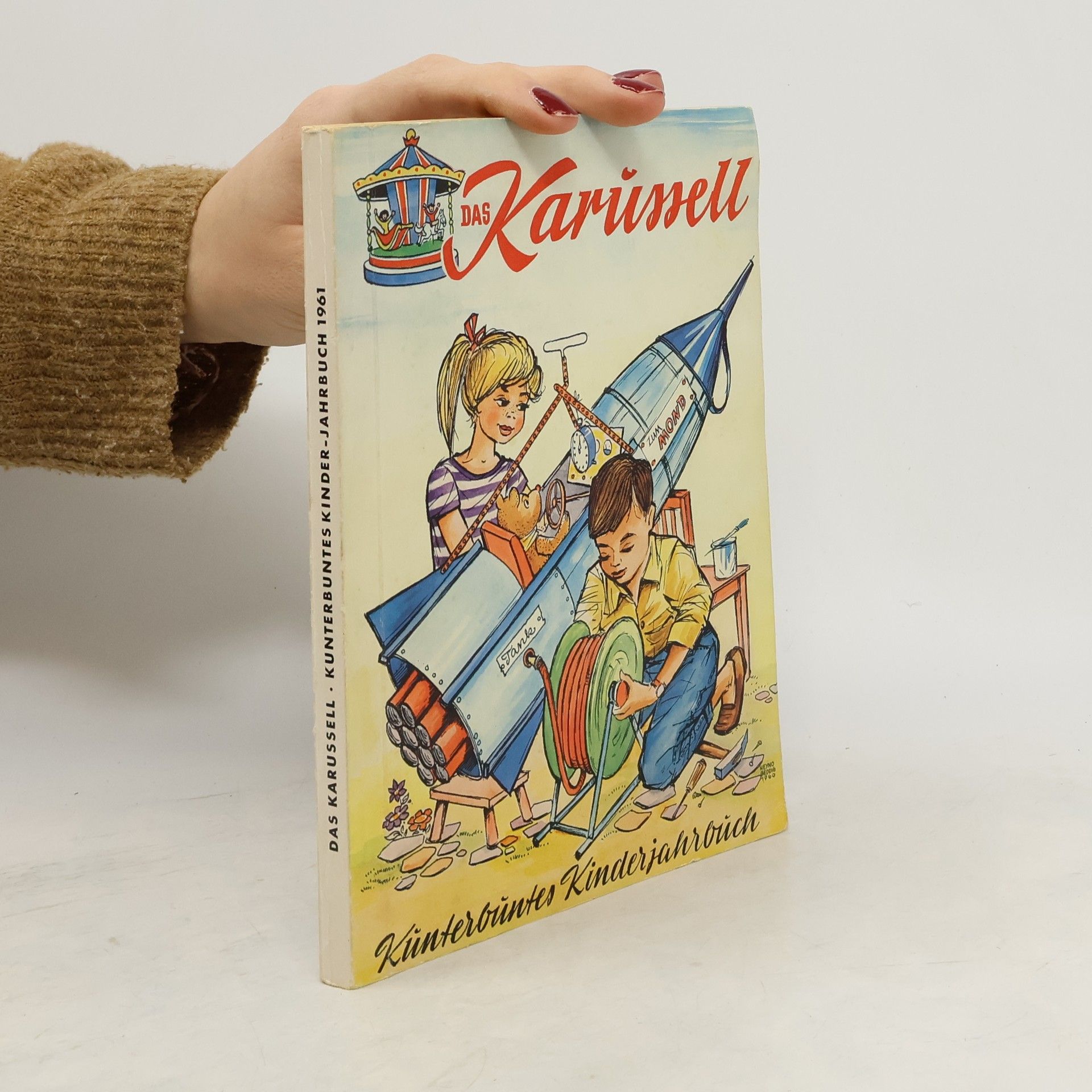 Das Karussell. Kunterbuntes Kinderjahrbuch 1961