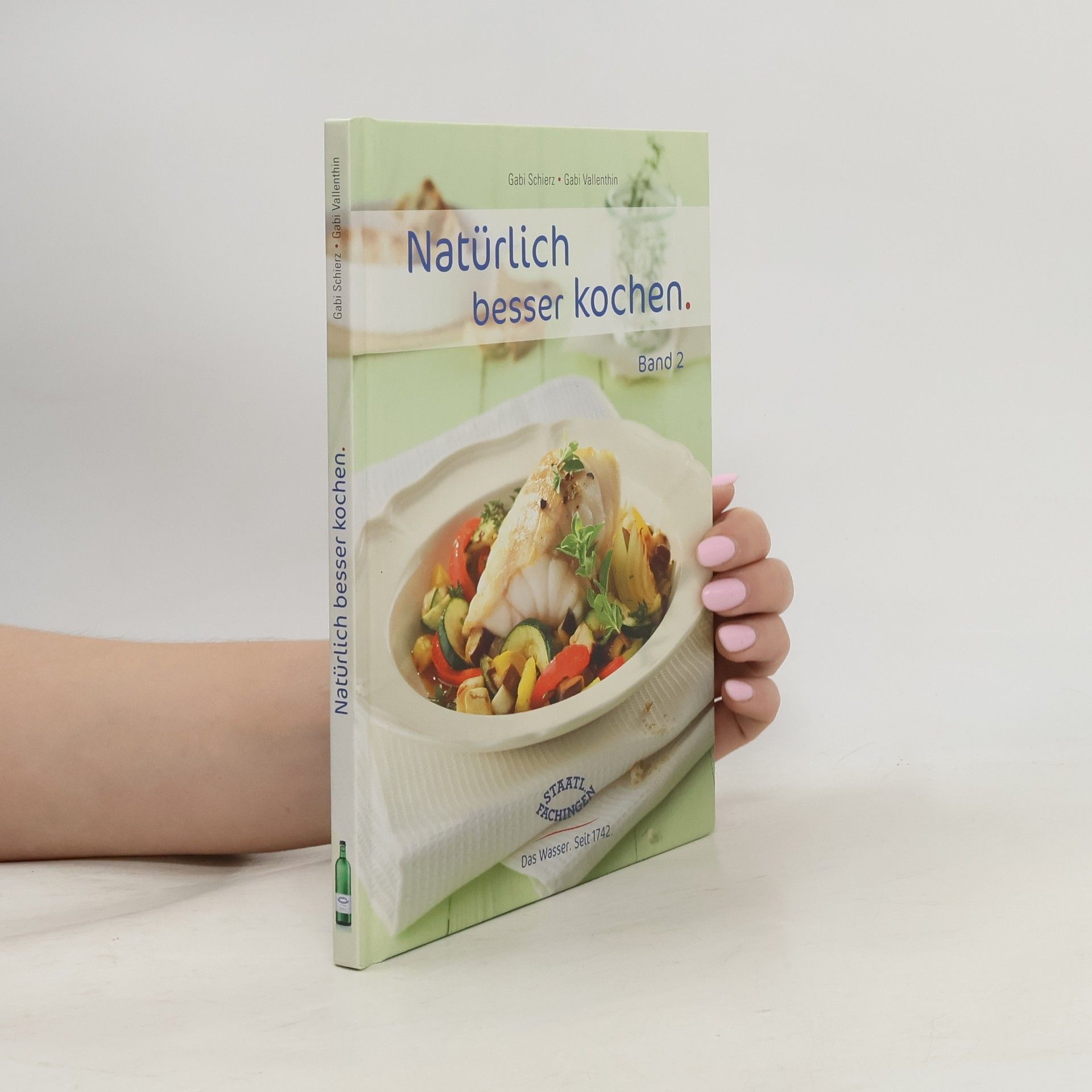 Natürlich besser kochen. Band 2