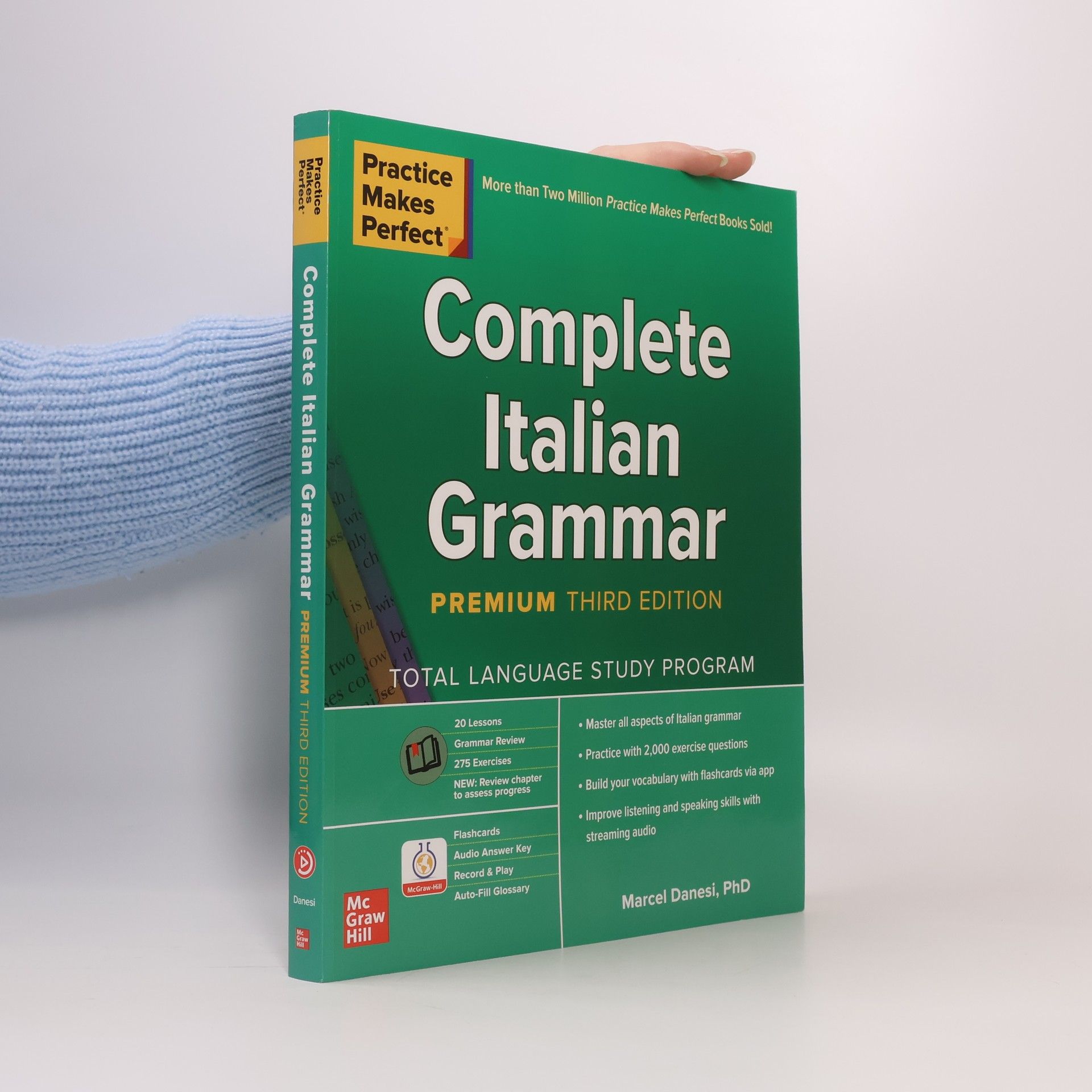 Marcel Danesi Practice Makes Perfect: Complete Italian Grammar, Premium Third Edition