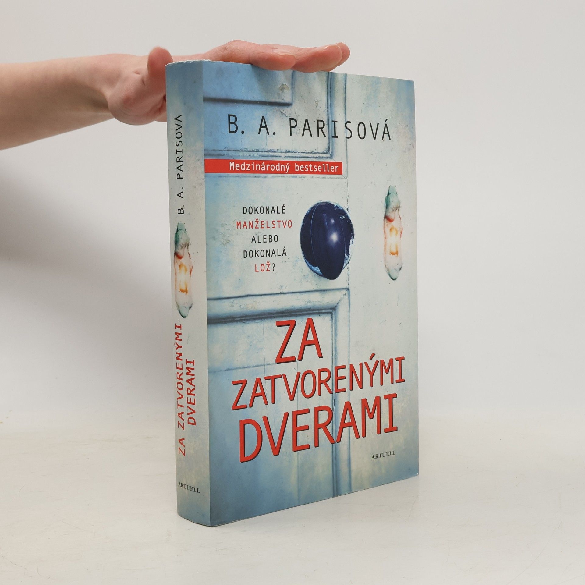 B.A. Paris Za zatvorenými dverami