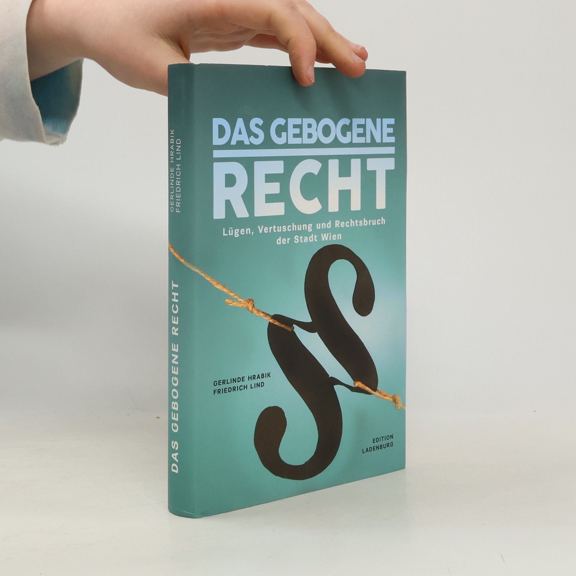 Gerlinde Hrabik Das gebogene Recht