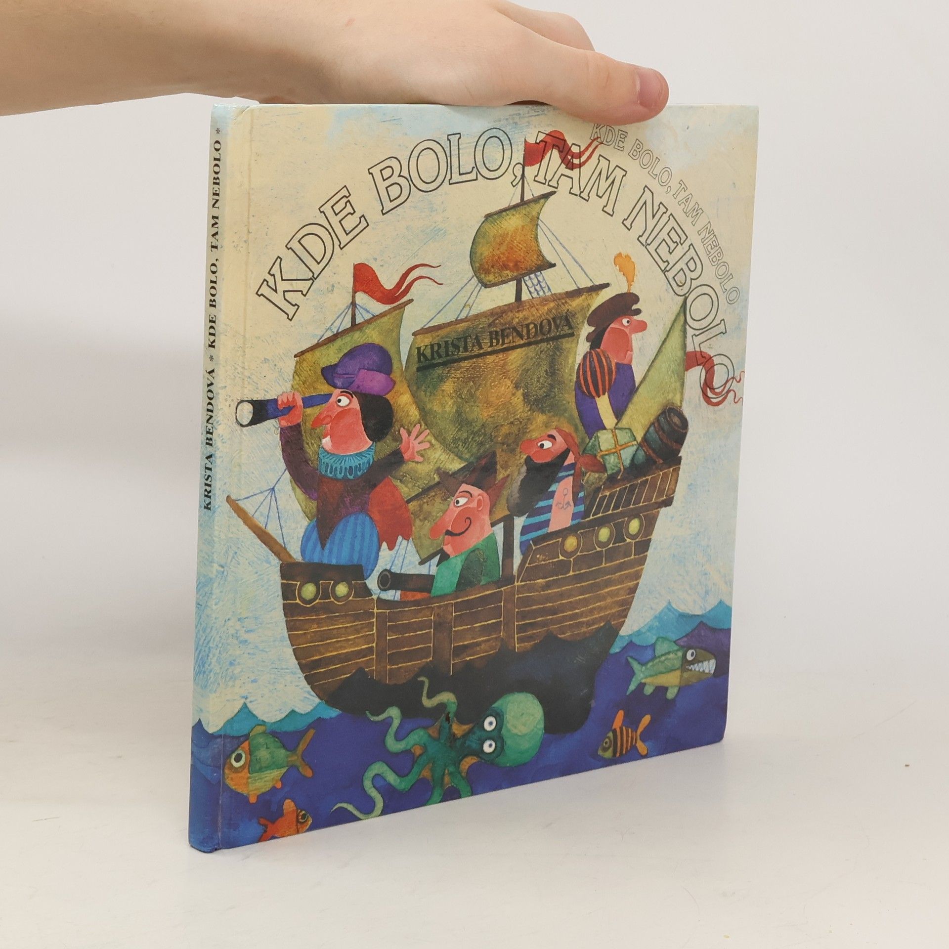 Krista Bendová Kde bolo, tam nebolo