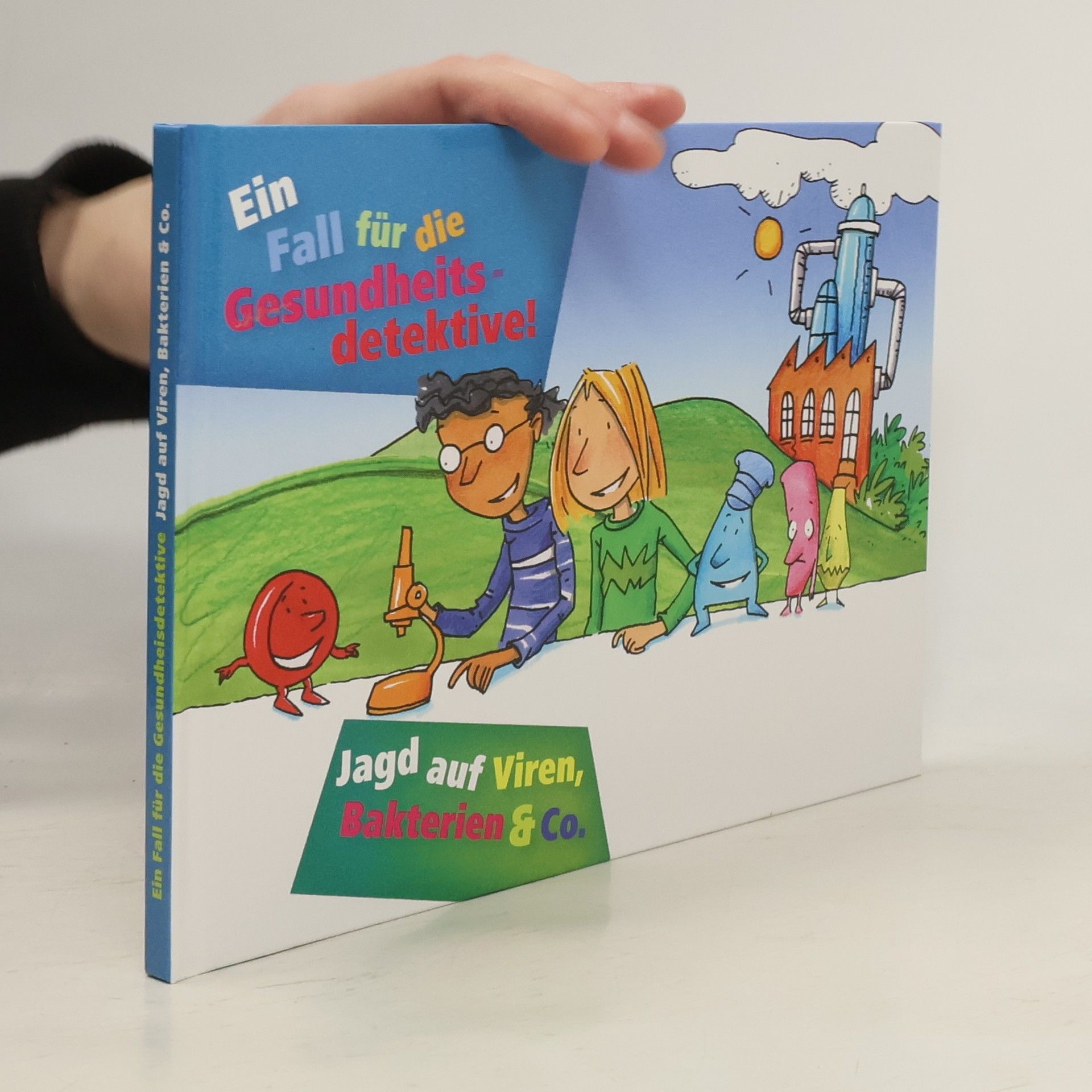 Ein Fall für die Gesundheitsdetektive. Jagd auf Viren, Bakterien & Co.