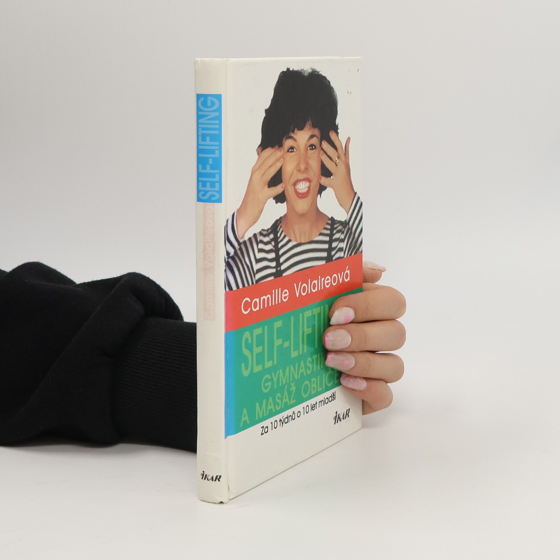 Camille Volaire Self-lifting: gymnastika a masáž obličeje