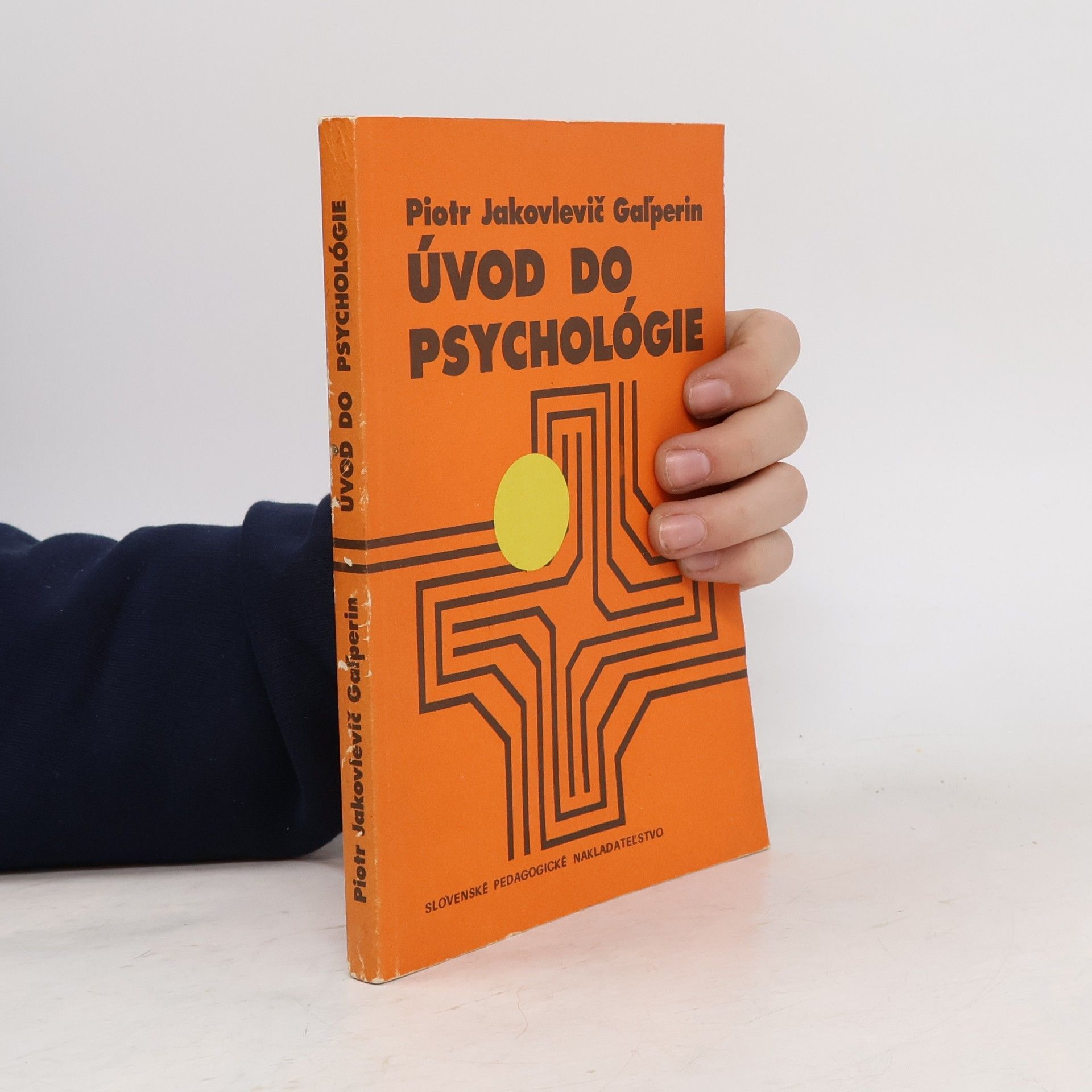 Piotr Jakovlevič Gaľperin Úvod do psychológie