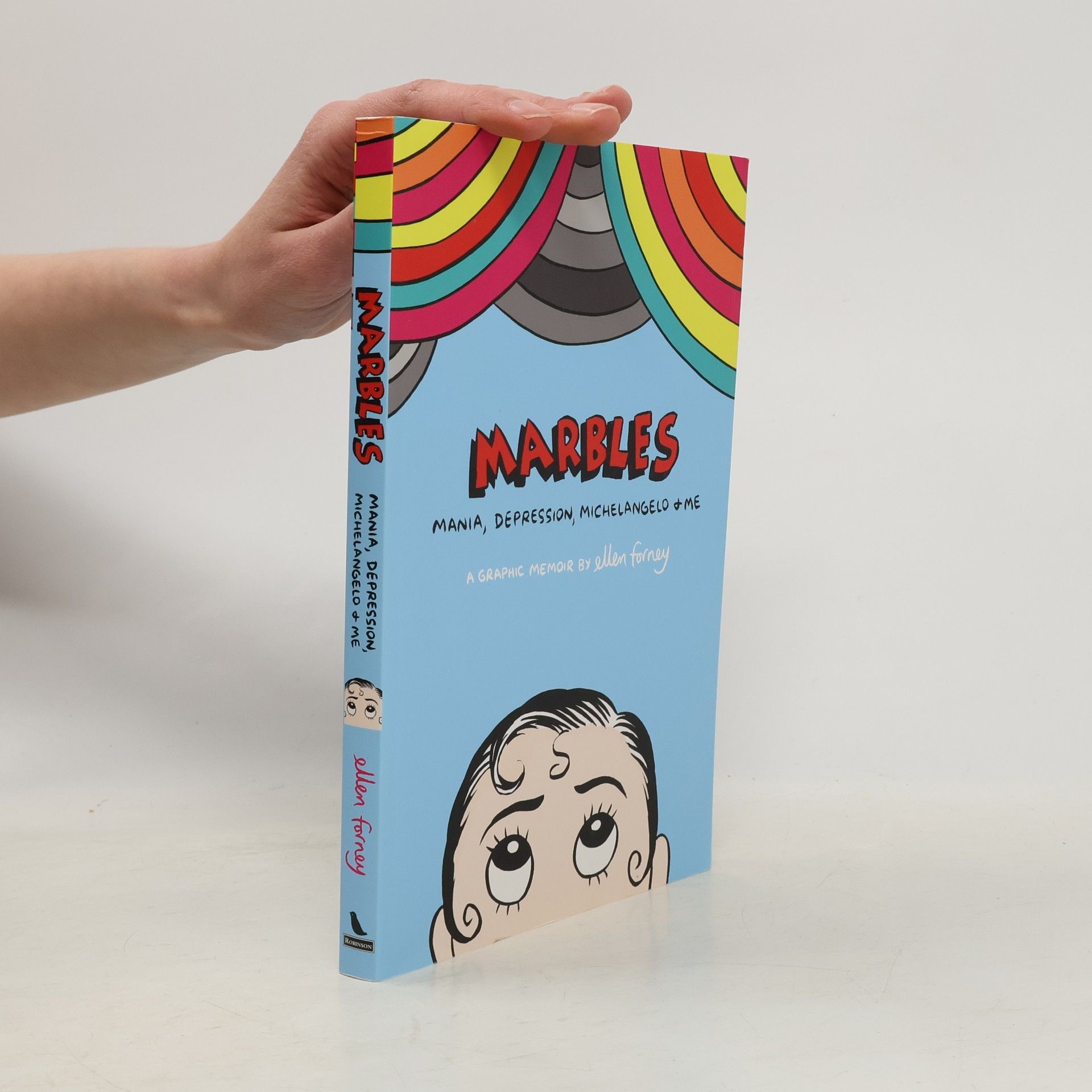 Ellen Forney Mania, Depression, Michelangelo and Me