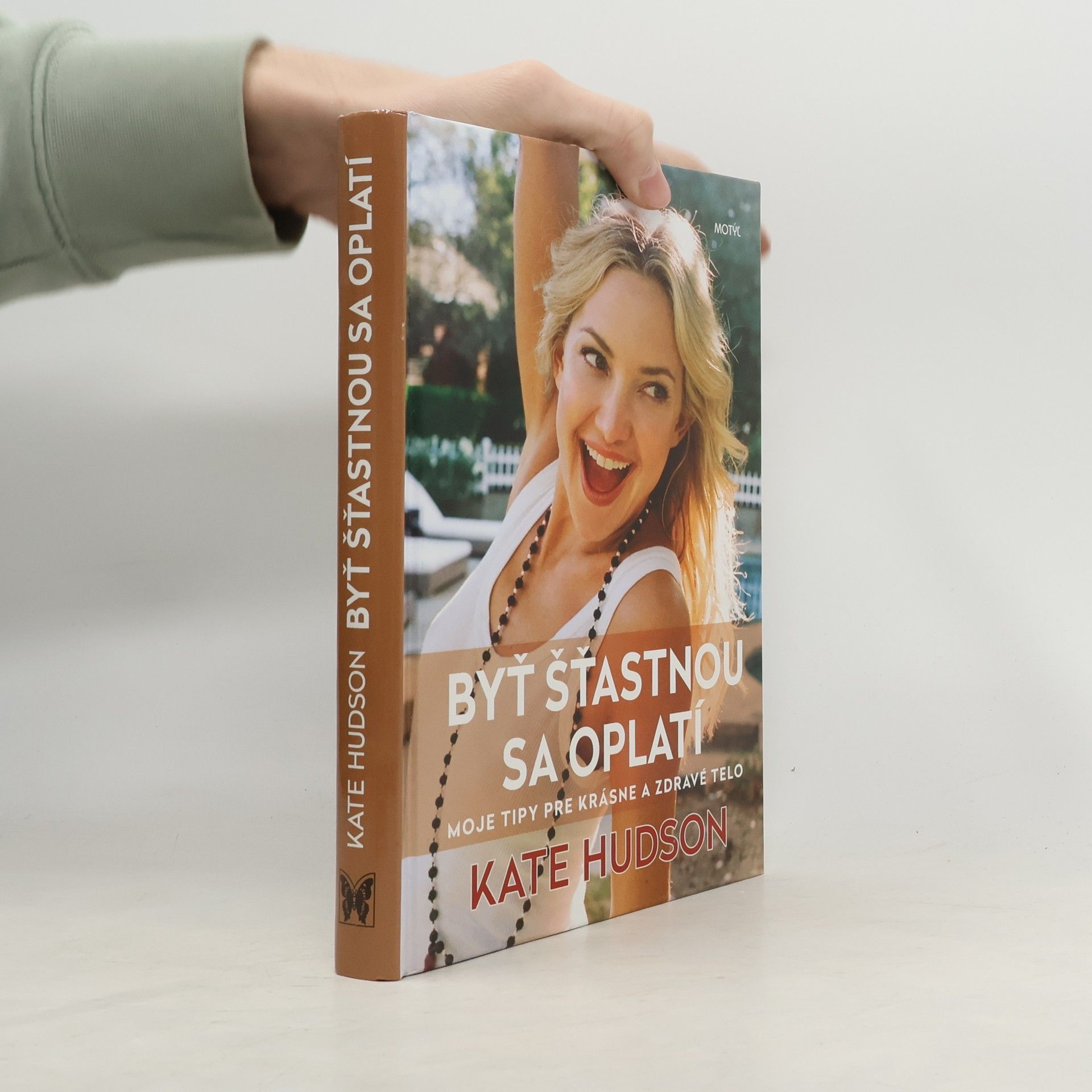 Kate Hudson Byť šťastnou sa oplatí