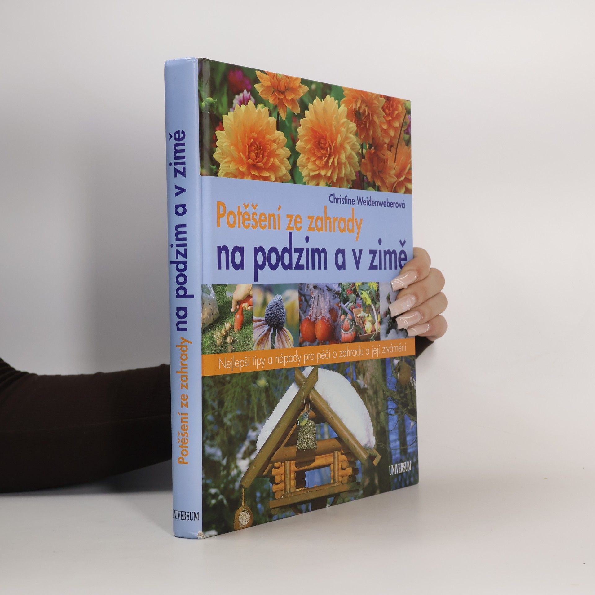 Christine Weidenweber Potěšení ze zahrady na podzim a v zimě