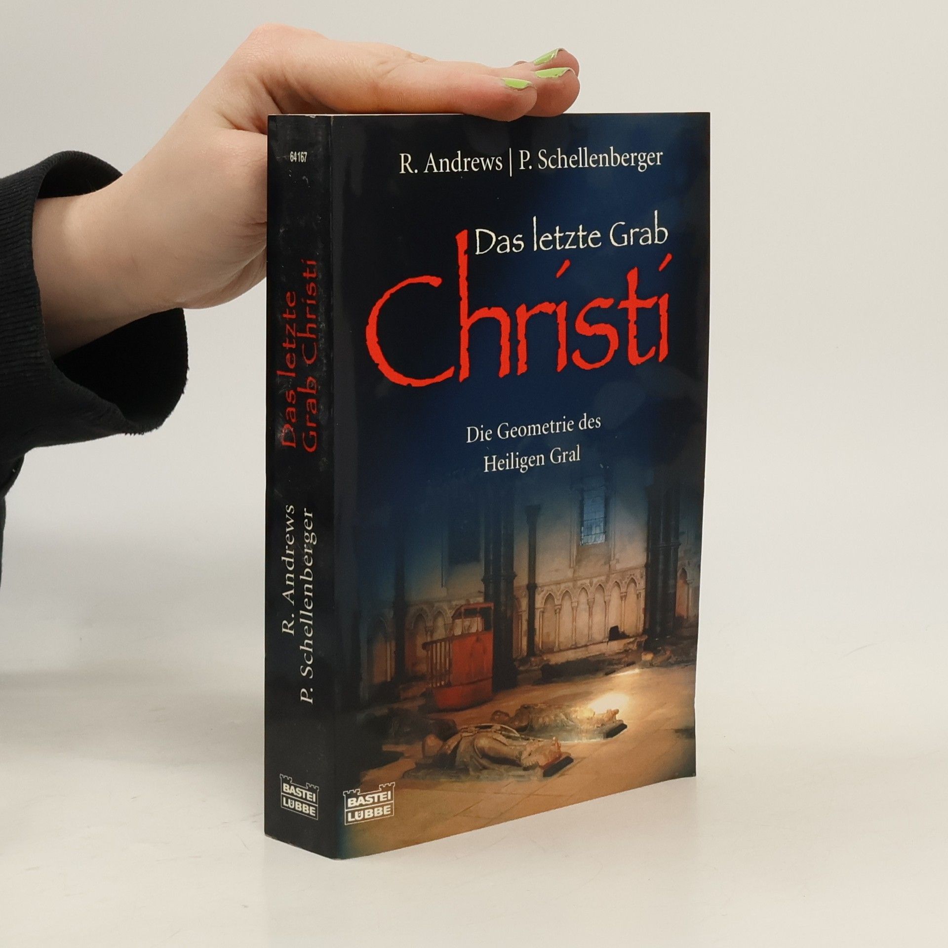 Richard Andrews Das letzte Grab Christi