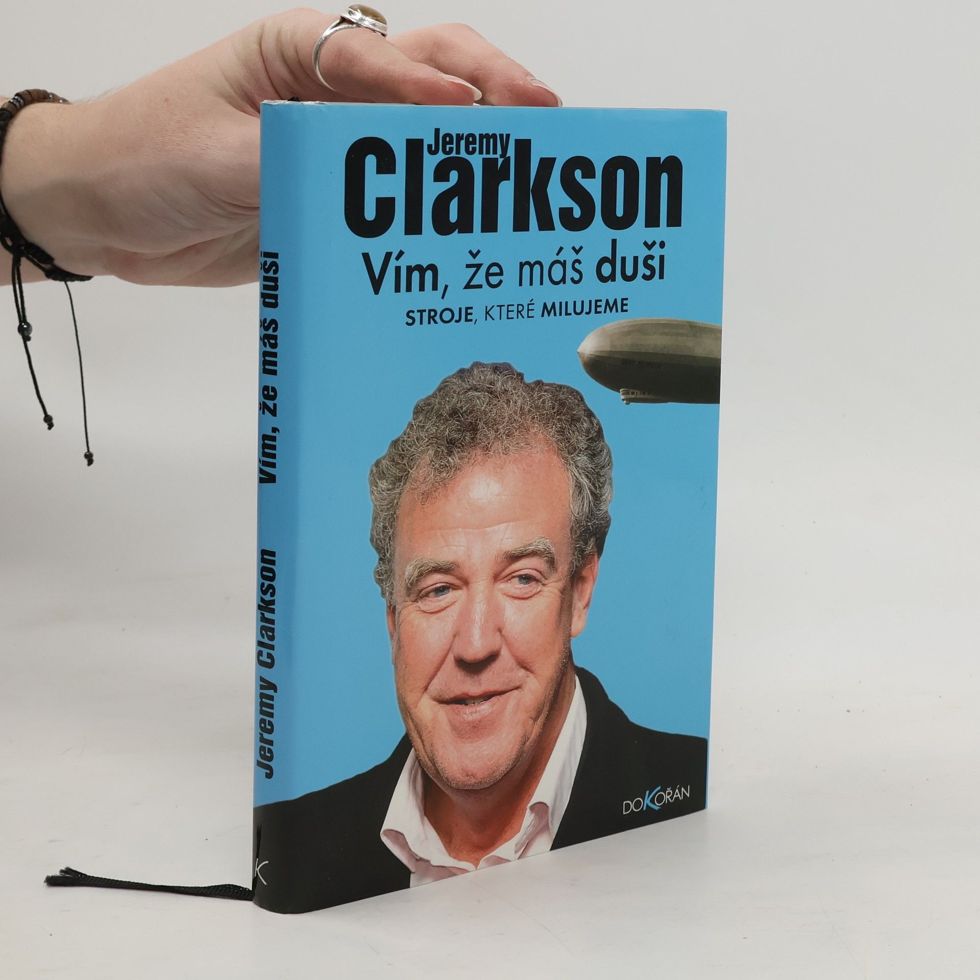 Jeremy Clarkson Vím, že máš duši : stroje, které milujeme
