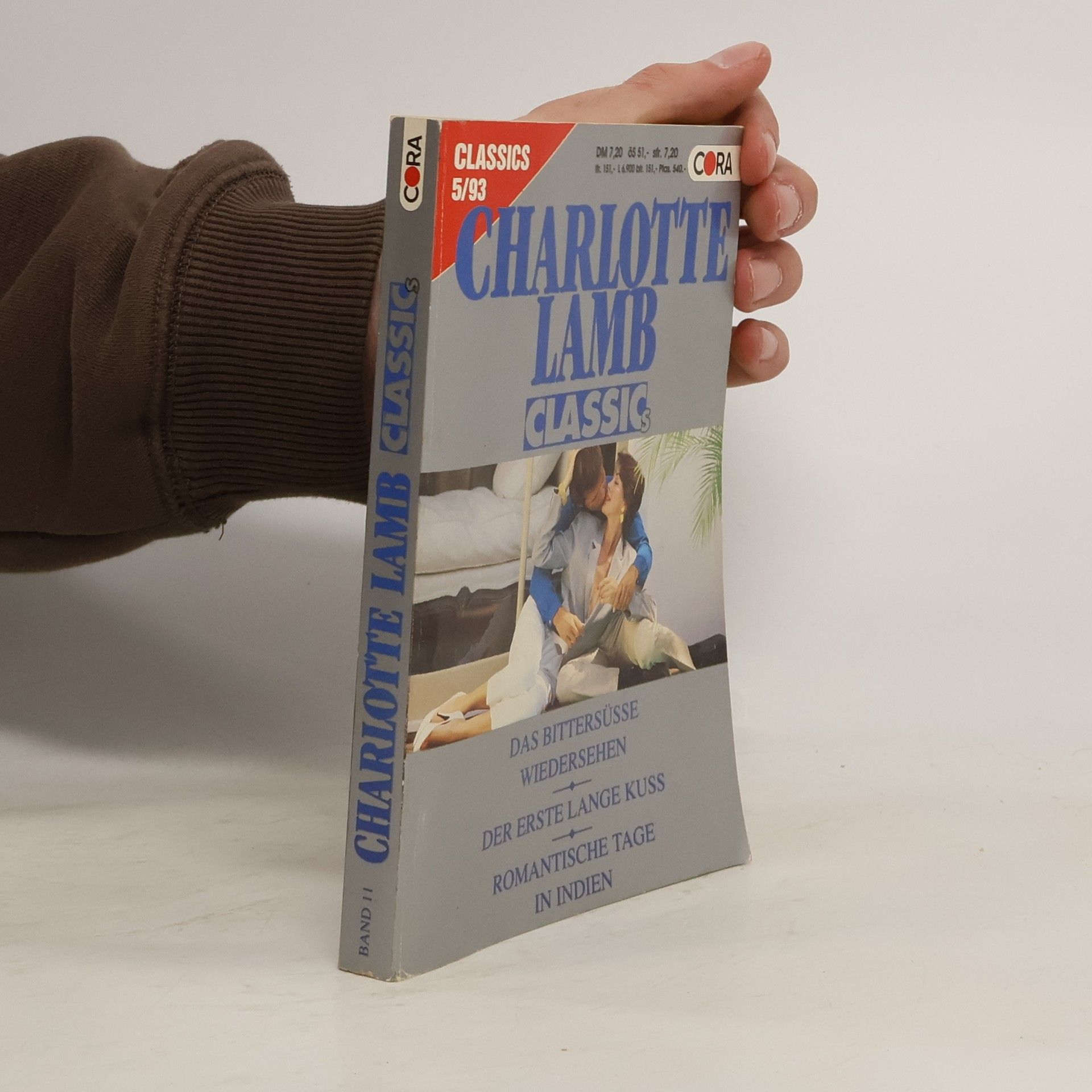 Charlotte Lamb Das Bittersüsse Wiedersehen. Der erste Lange Kuss. Romantische Tage in Indien