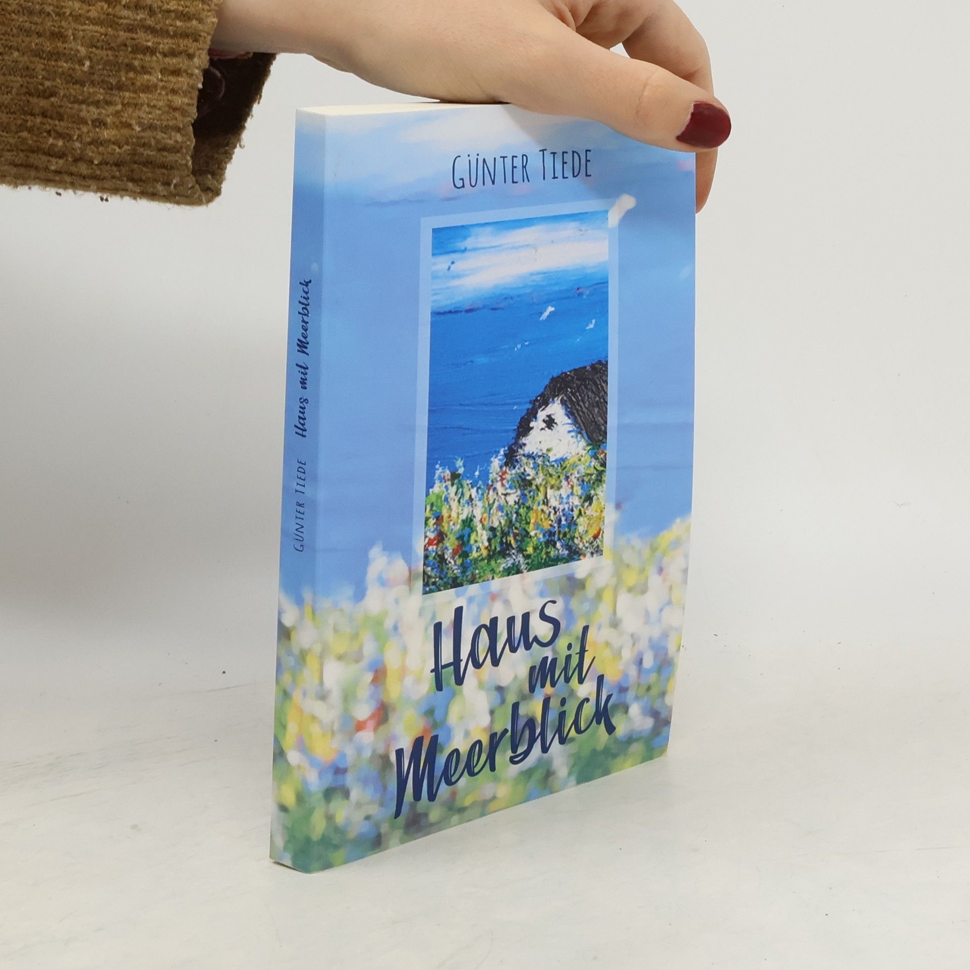 Günter Tiede Haus mit Meerblick