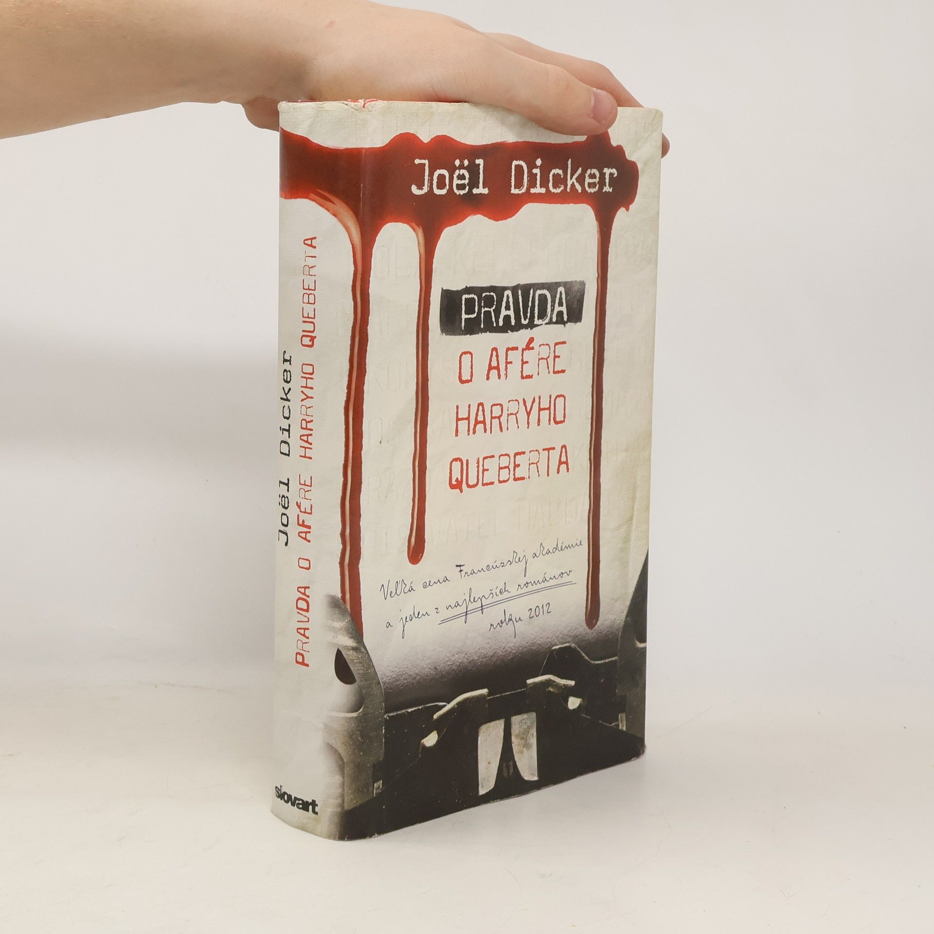 Joël Dicker Pravda o afére Harryho Queberta
