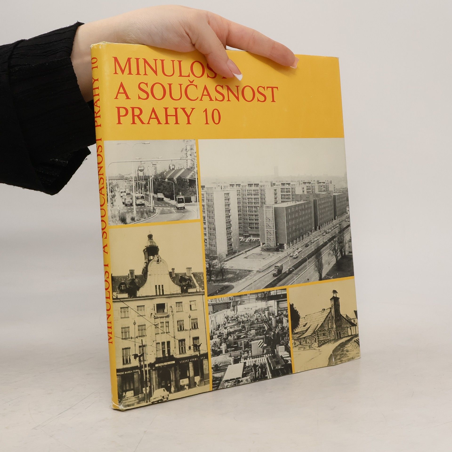 Autorenkollektiv Minulost a současnost Prahy 10