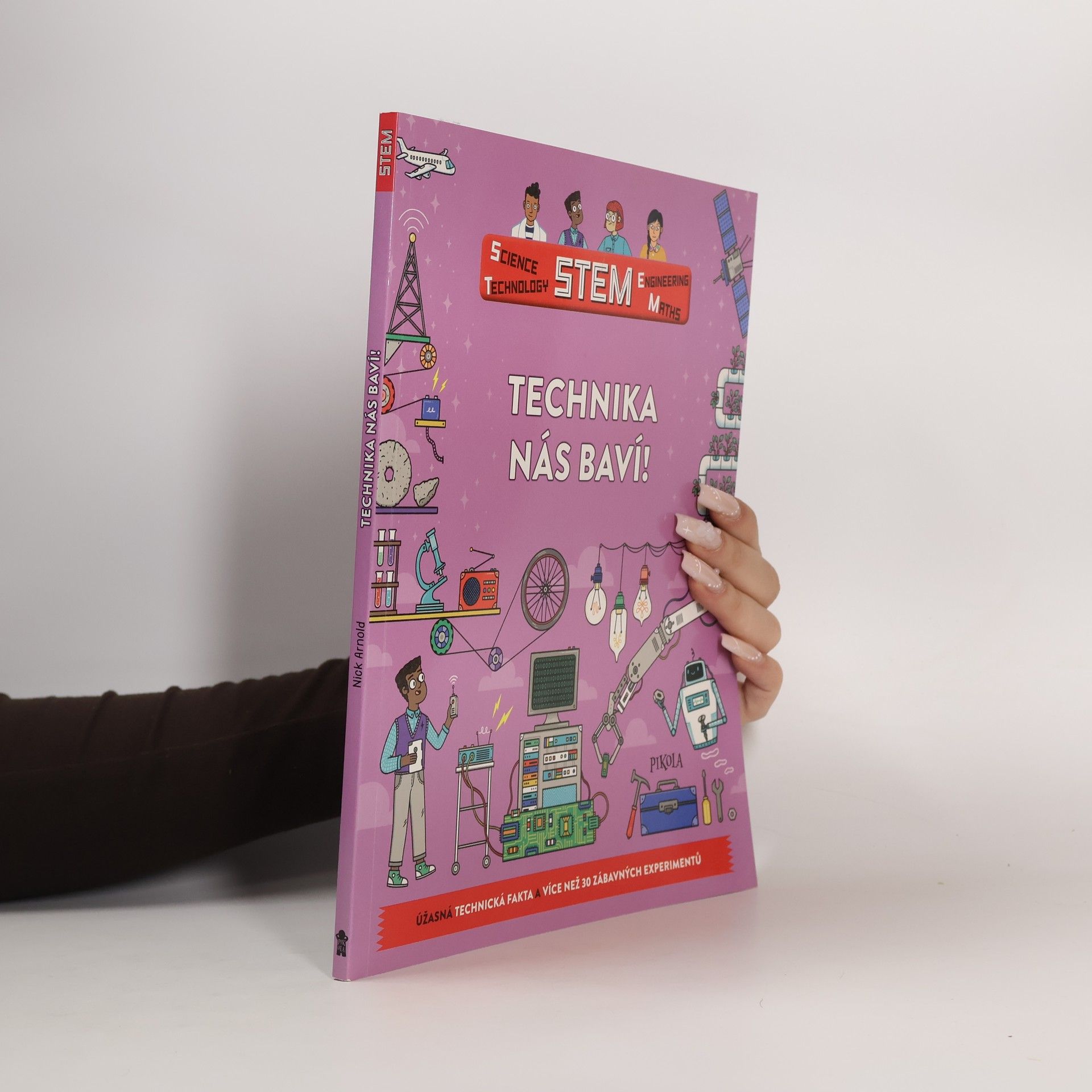 Nick Arnold Technika nás baví!