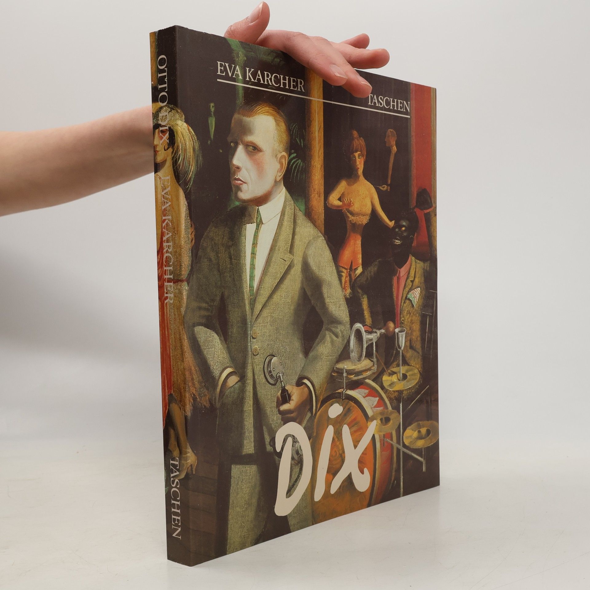 Eva Karcher Otto Dix 1891-1969: Leben und Werk