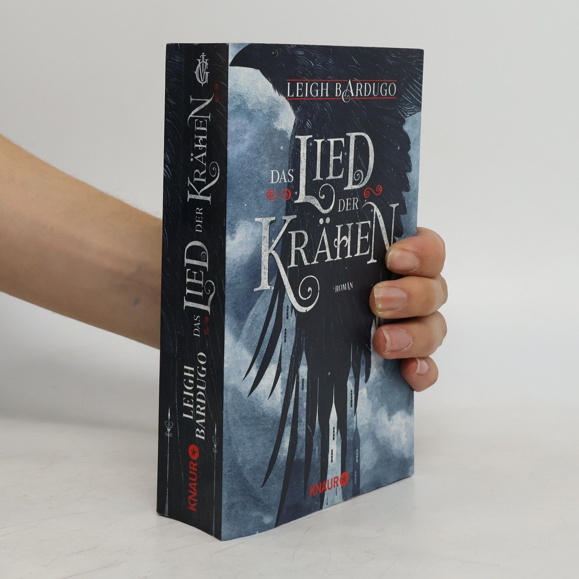 Leigh Bardugo Das Lied der Krähen
