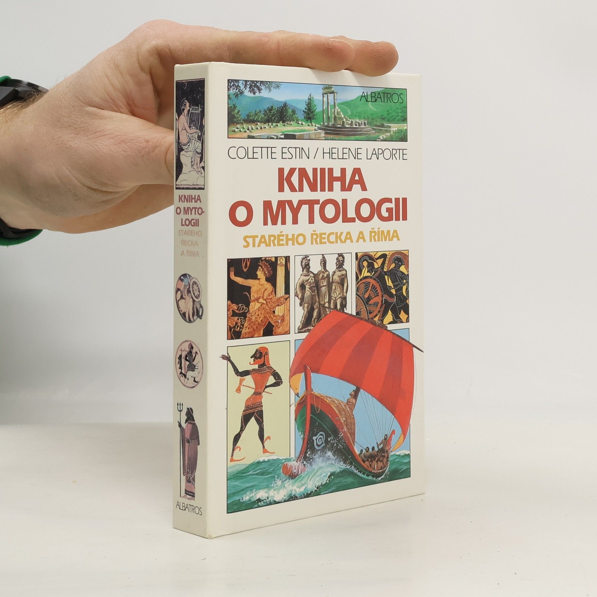 Colette Estin Kniha o mytologii starého Řecka a Říma