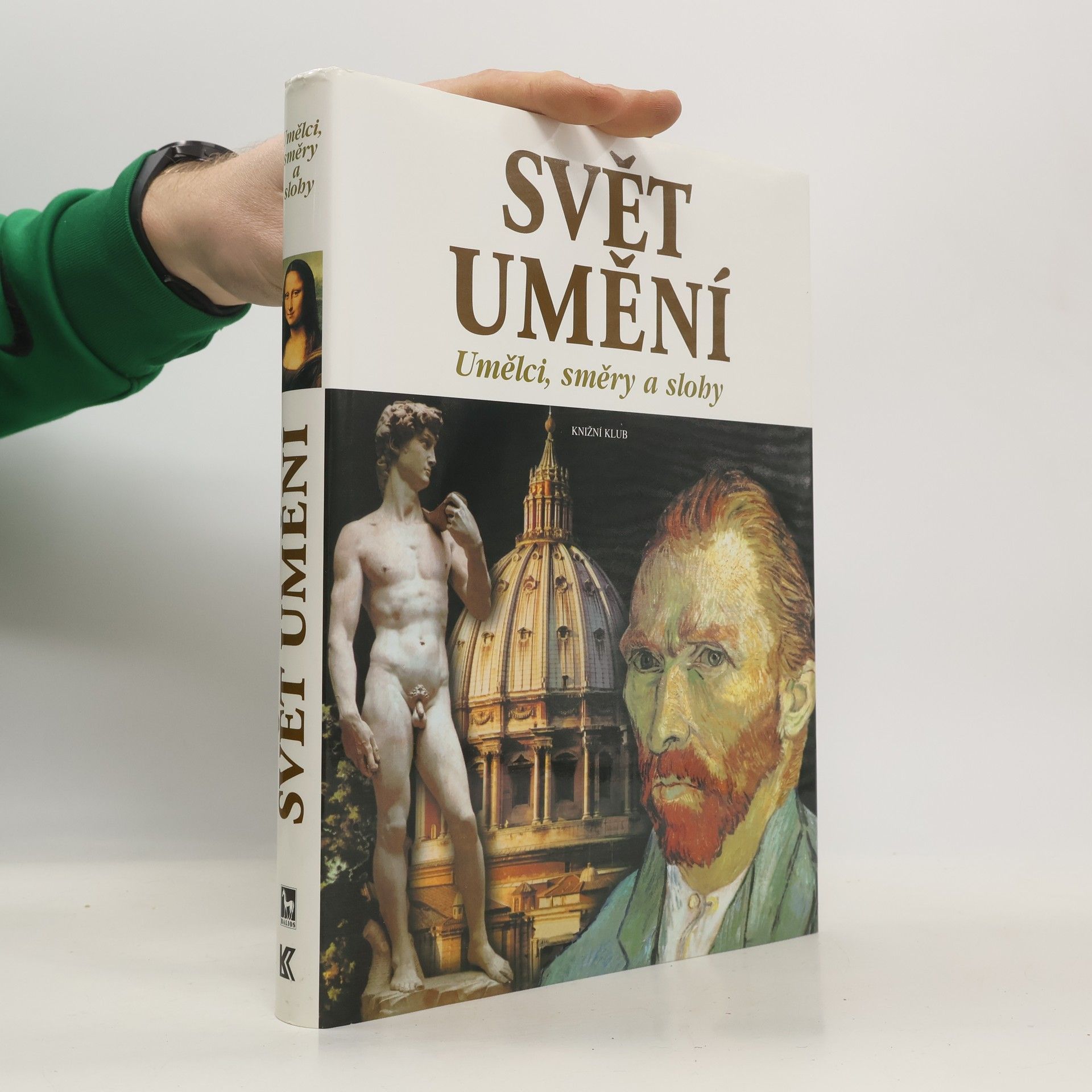 Carlos Gispert Svět umění. Umělci, směry a slohy